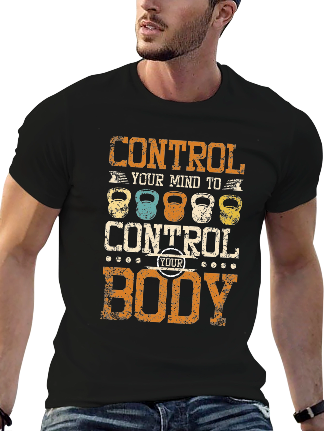 Control Your Mind to Control Your Body T-Shirt