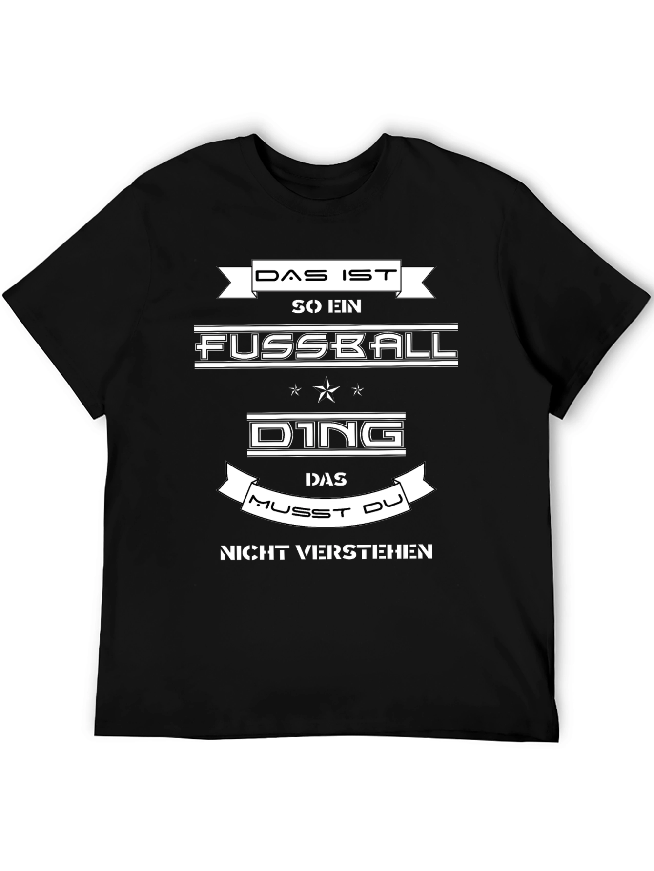 Das Ist So Ein Fussball Ding Funny German T-Shirt