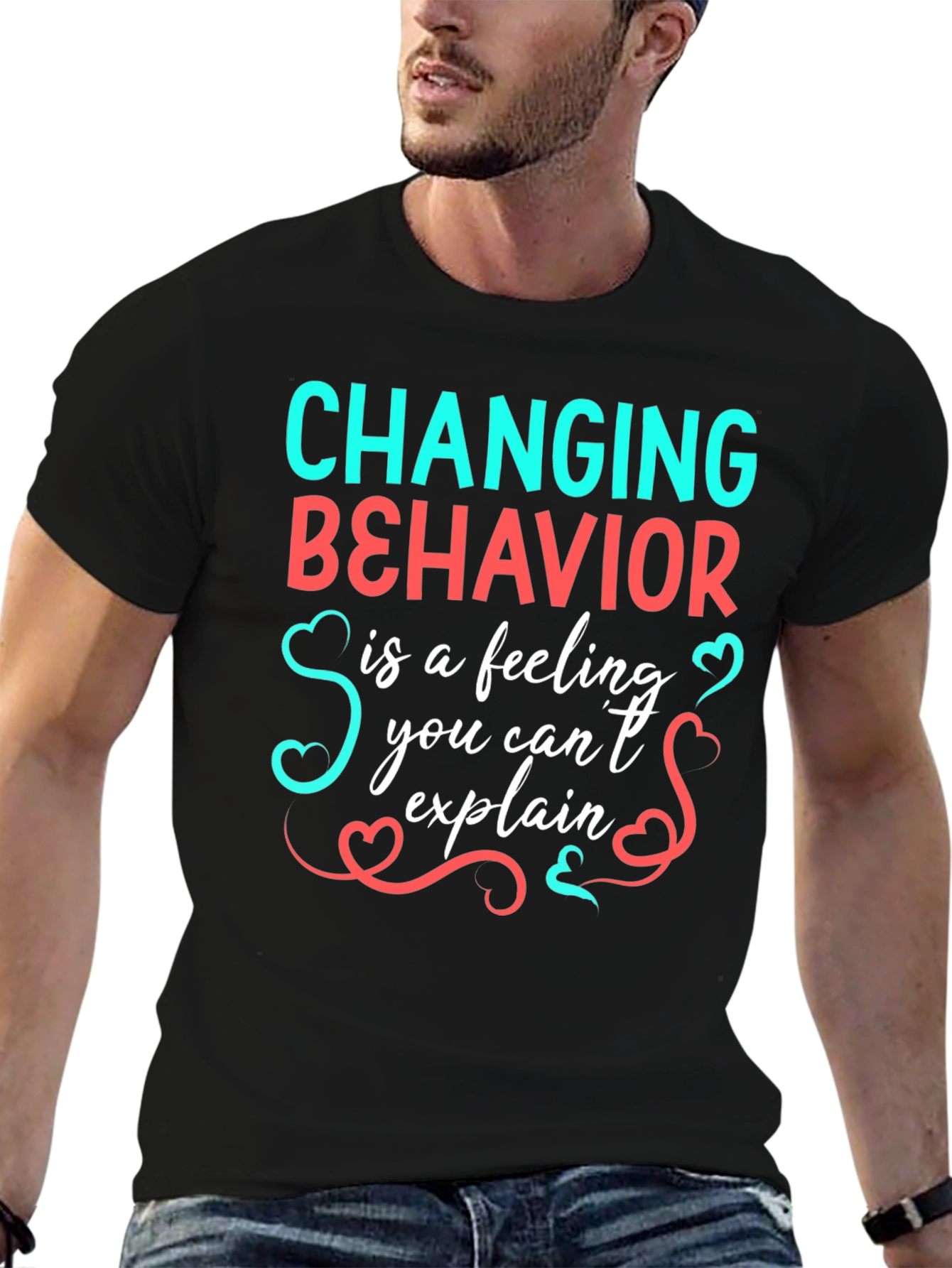 Changing Behavior Feeling T-Shirt