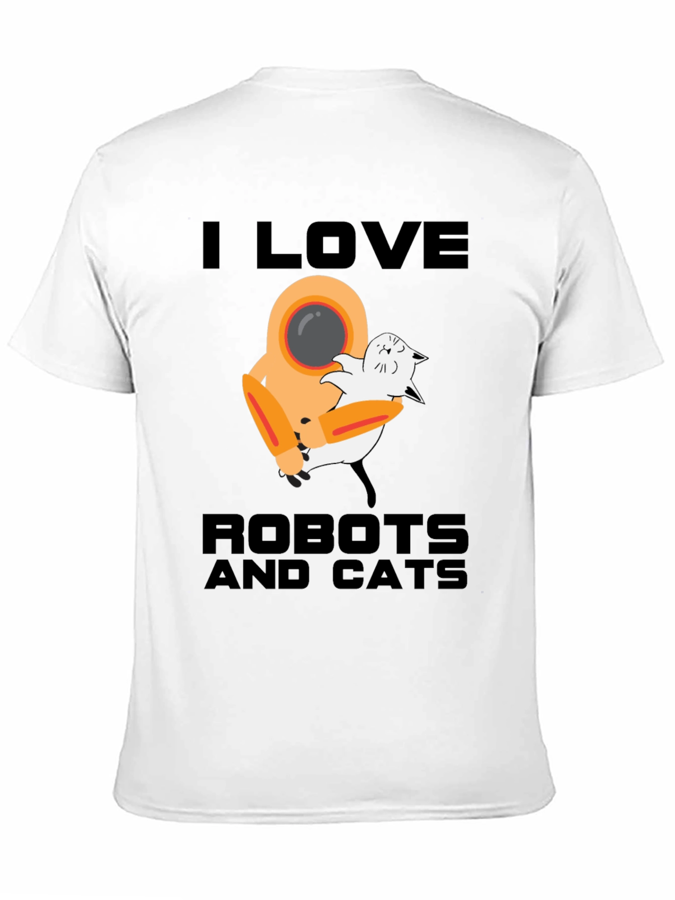 I Love Robots and Cats Graphic T-Shirt
