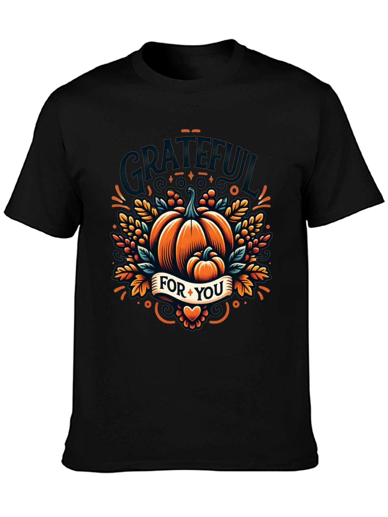 Grateful For You Thanksgiving T-Shirt