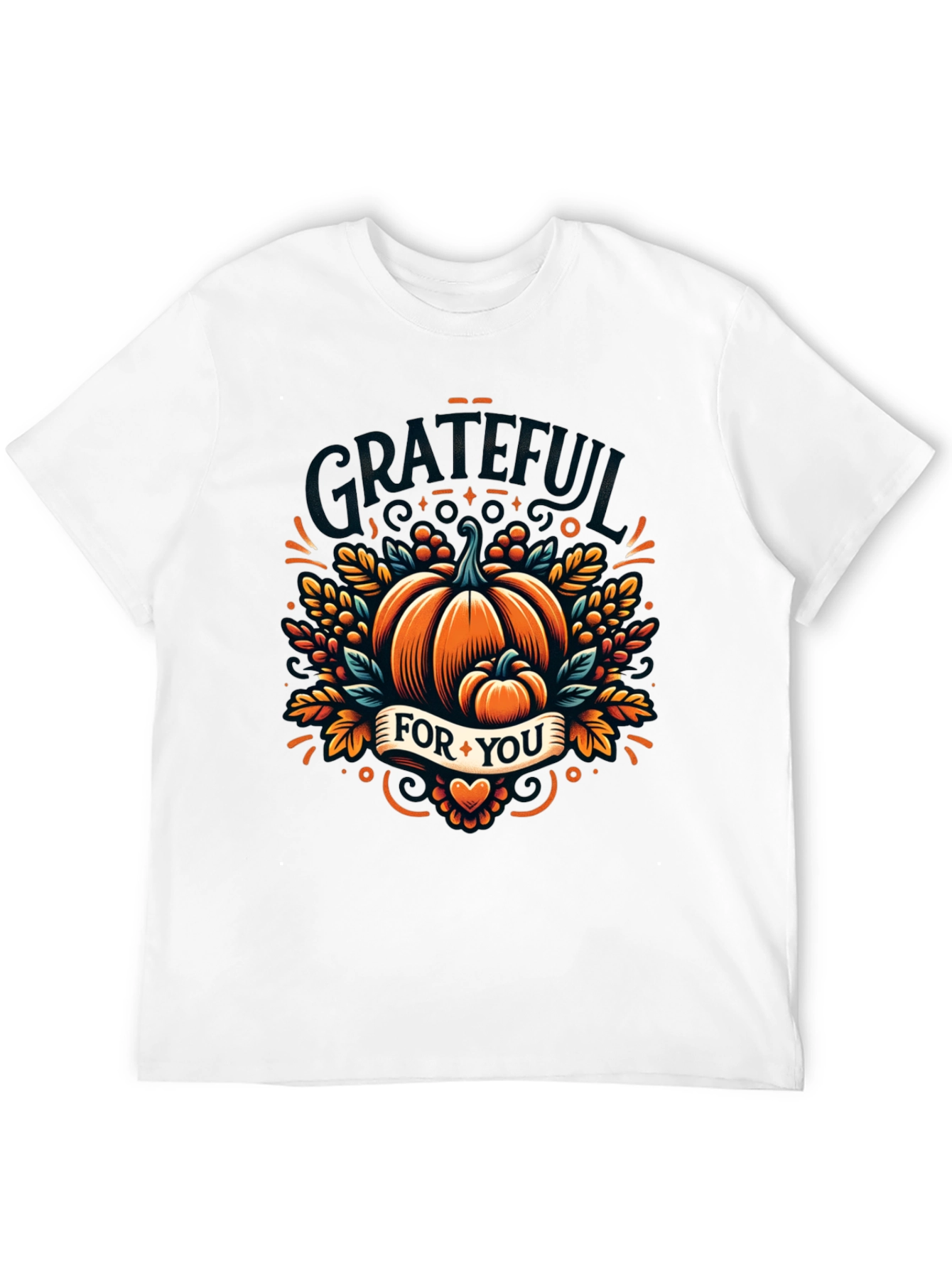 Grateful For You Thanksgiving T-Shirt