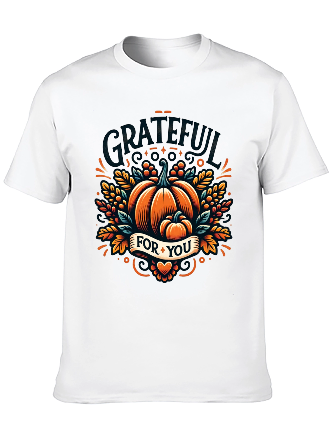 Grateful For You Thanksgiving T-Shirt