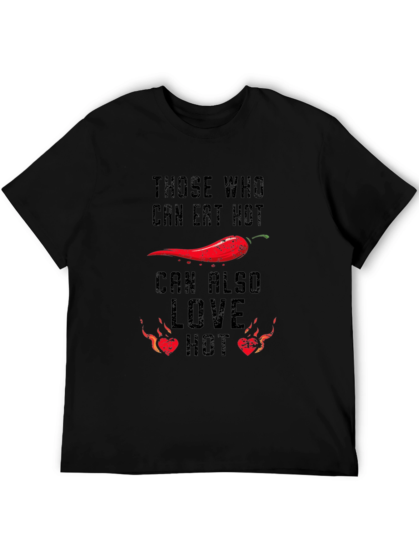 Spicy Food Lovers T-Shirt: Eat Hot Love Hot