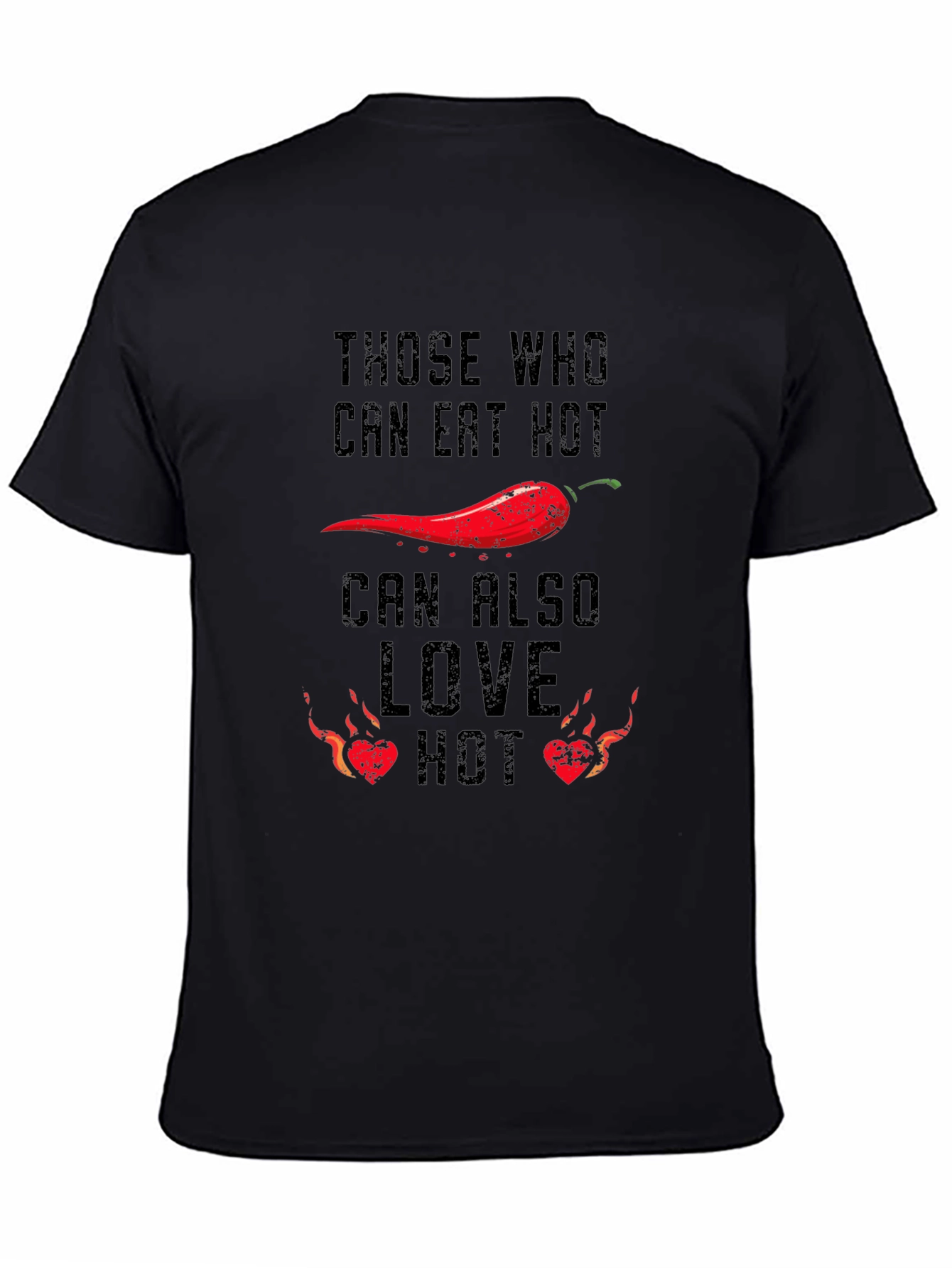 Spicy Food Lovers T-Shirt: Eat Hot Love Hot