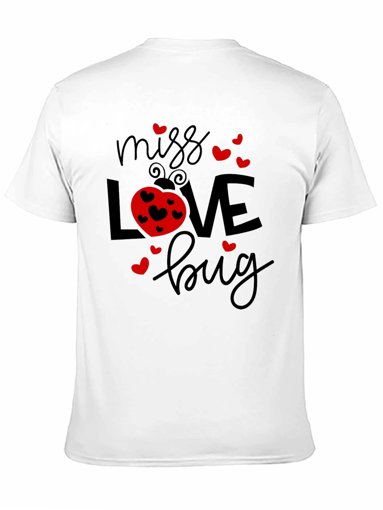 Miss Love Bug Valentines Day T-Shirt