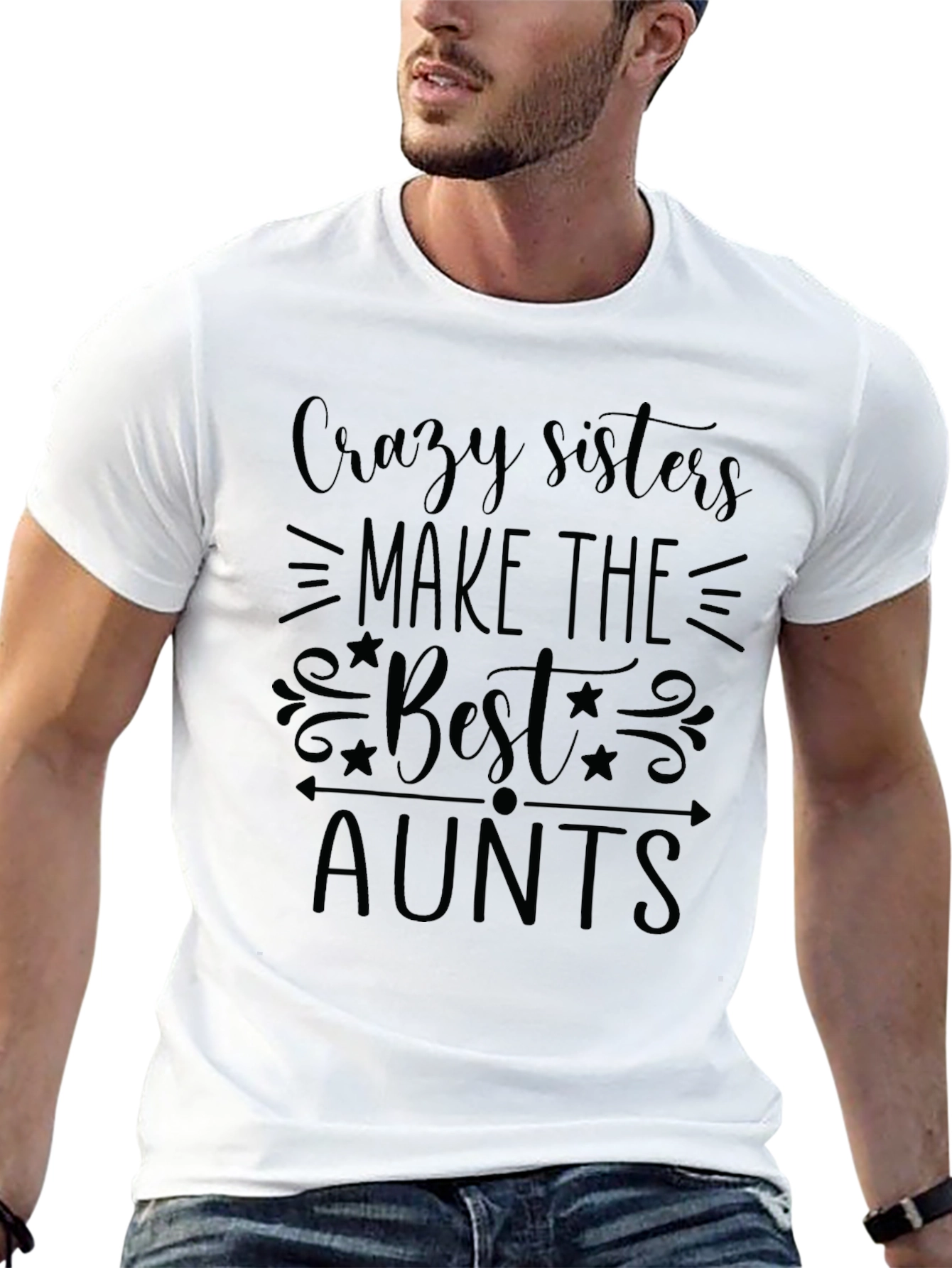 Crazy Sisters Make The Best Aunts Black T-Shirt
