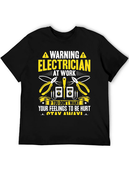 Warning Electrician at Work Funny T-Shirt
