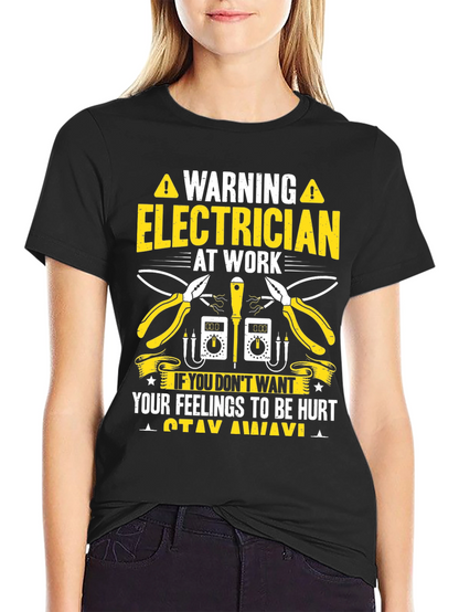 Warning Electrician at Work Funny T-Shirt