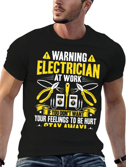 Warning Electrician at Work Funny T-Shirt