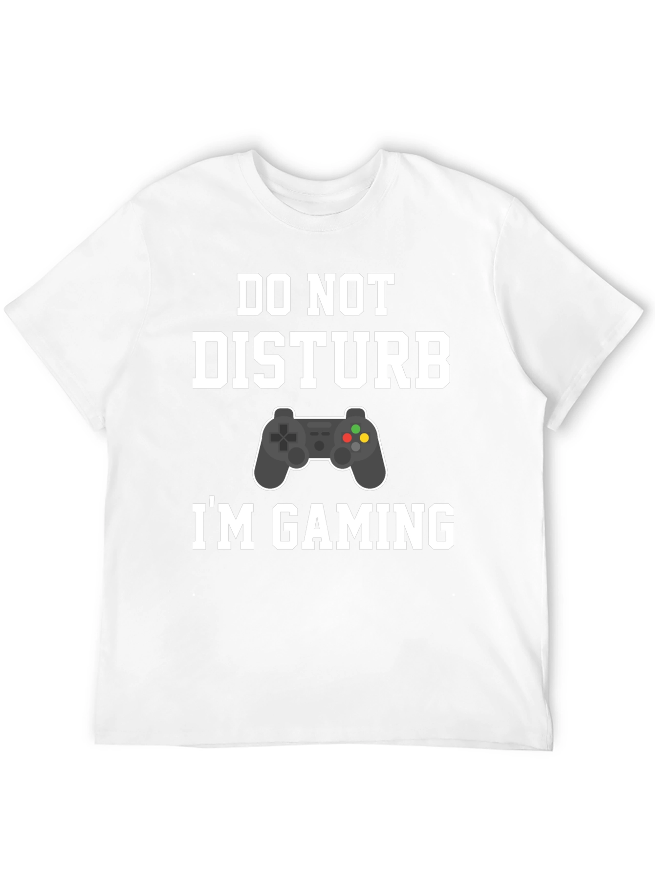 Do Not Disturb Im Gaming T-Shirt