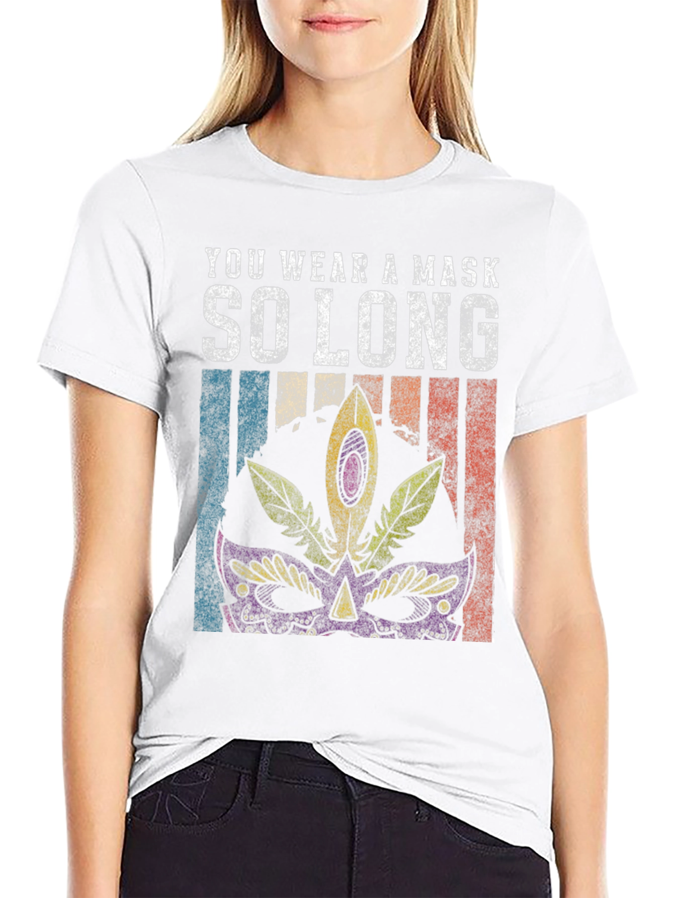You Wear a Mask T-Shirt Mardi Gras Tee