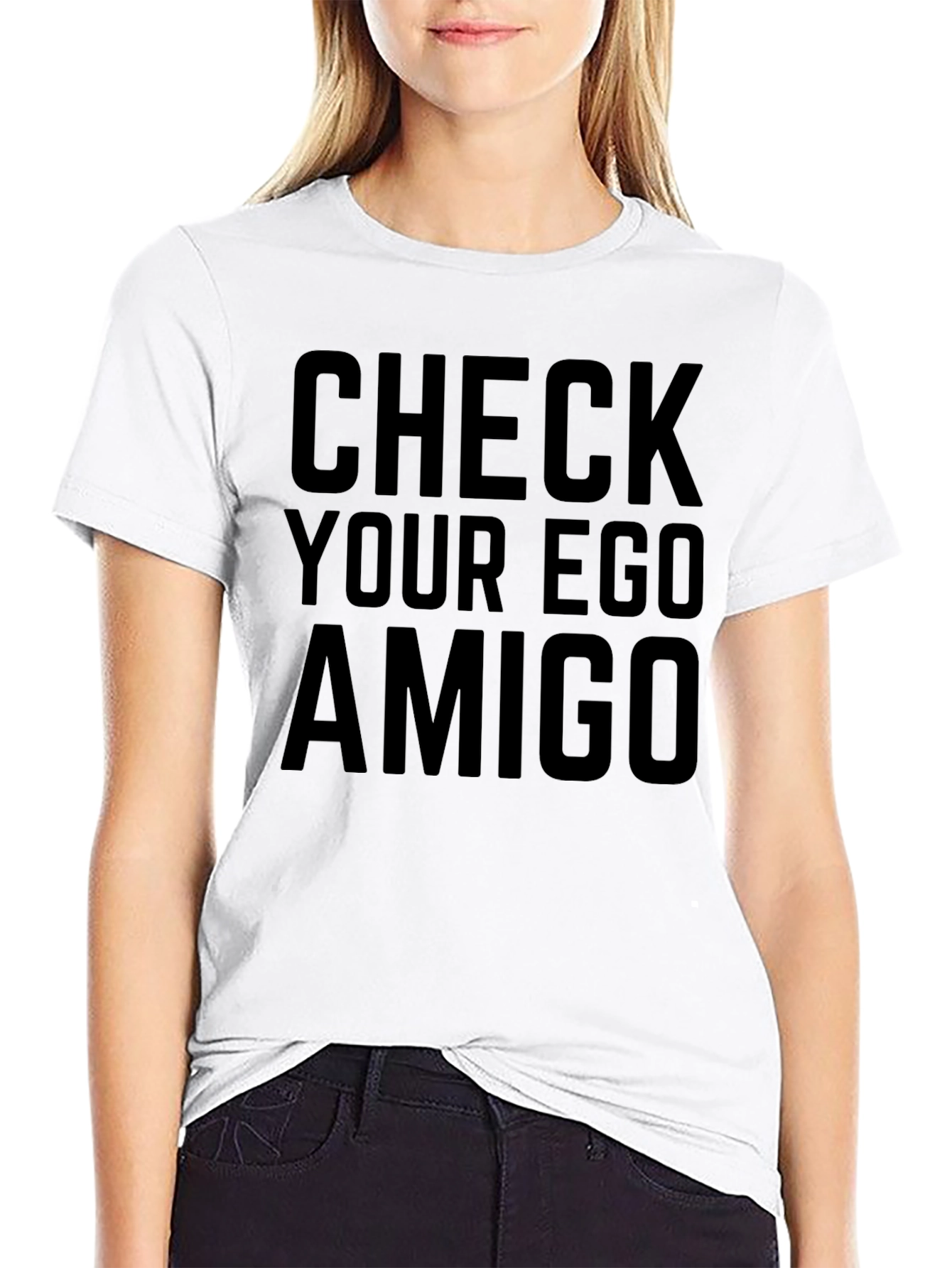 Check Your Ego Amigo Black Tee Shirt