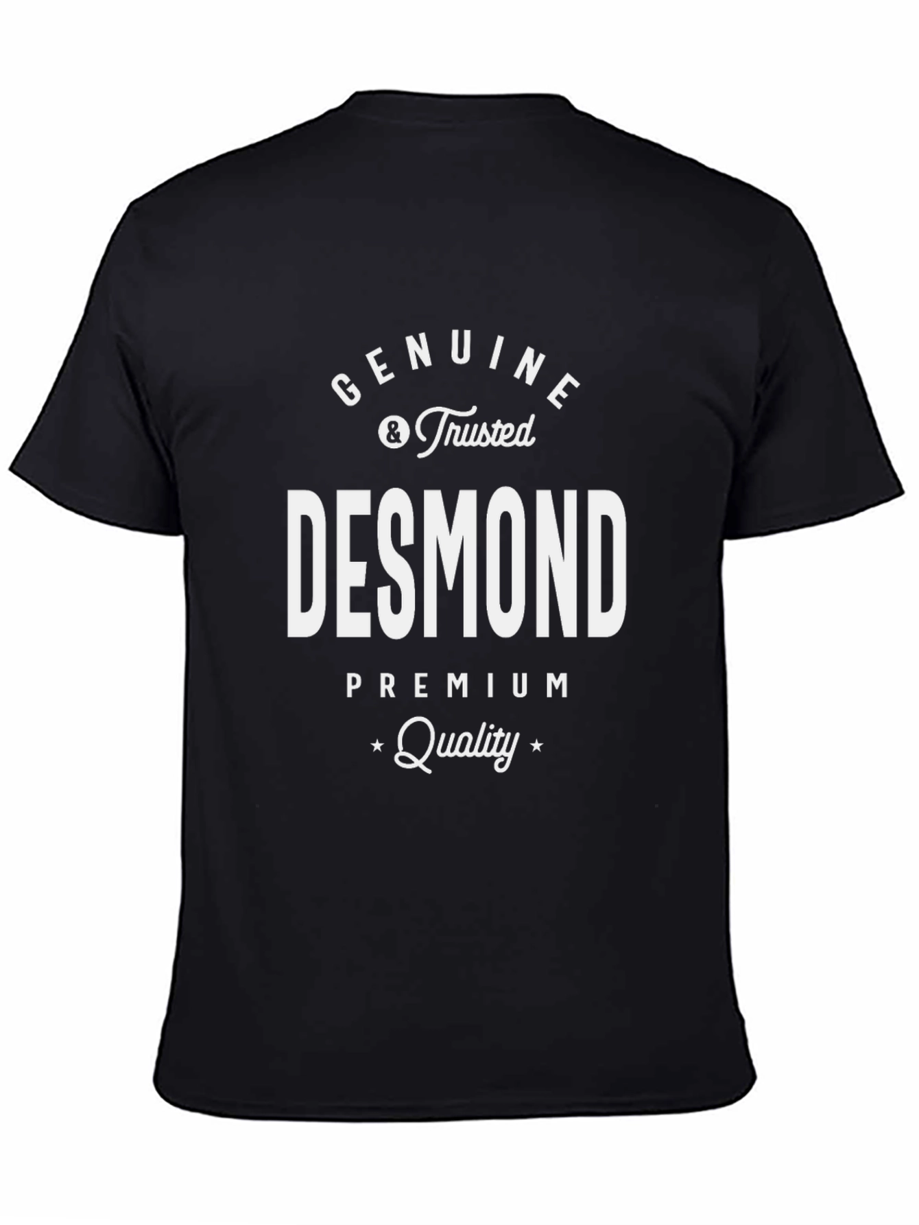 Desmond Genuine & Trusted Premium Quality T-Shirt