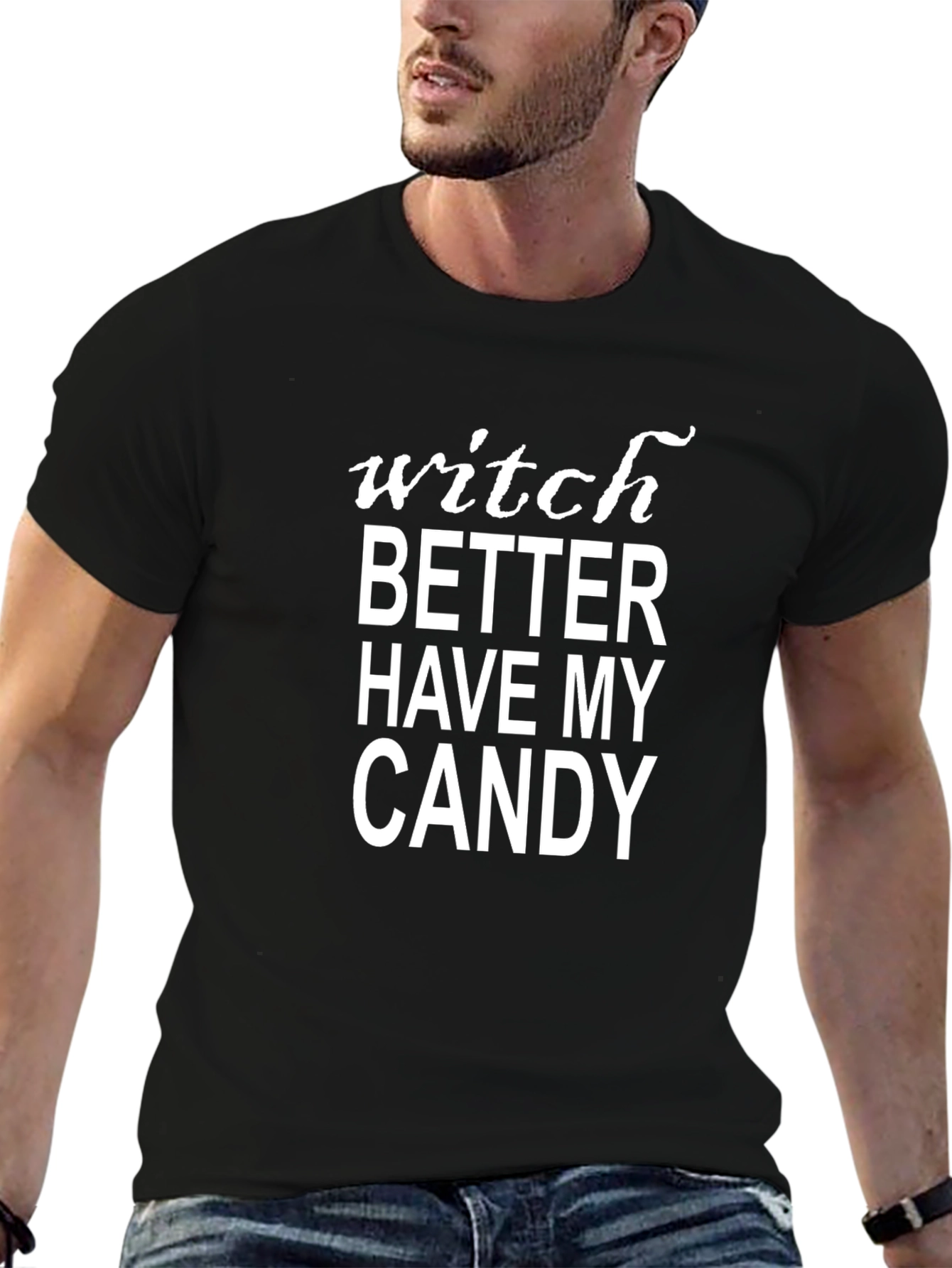 Witch Better Have My Candy T-Shirt Halloween Tee