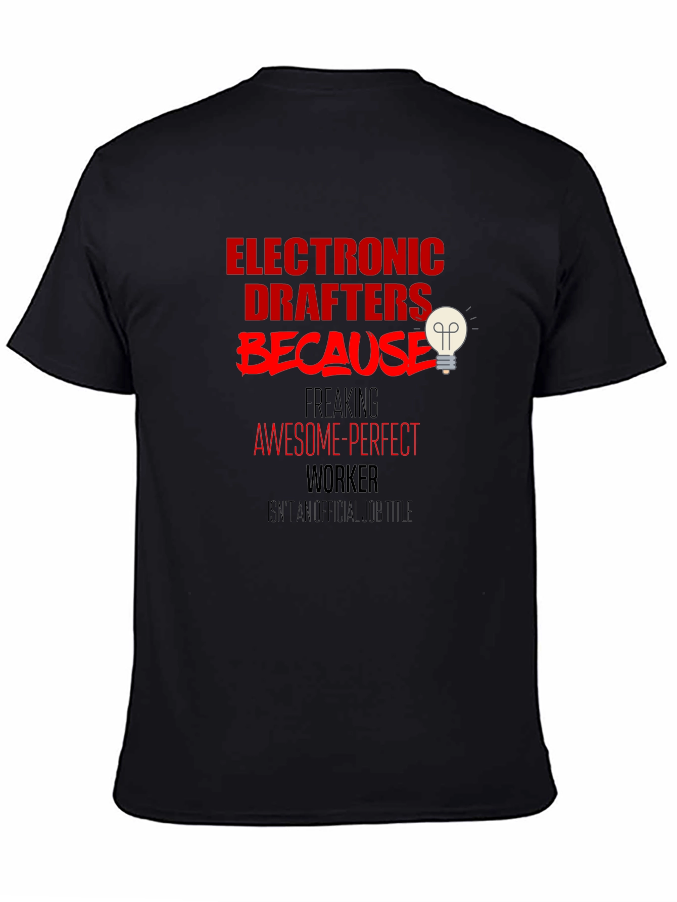 Electronic Drafters Awesome Worker Black T-Shirt