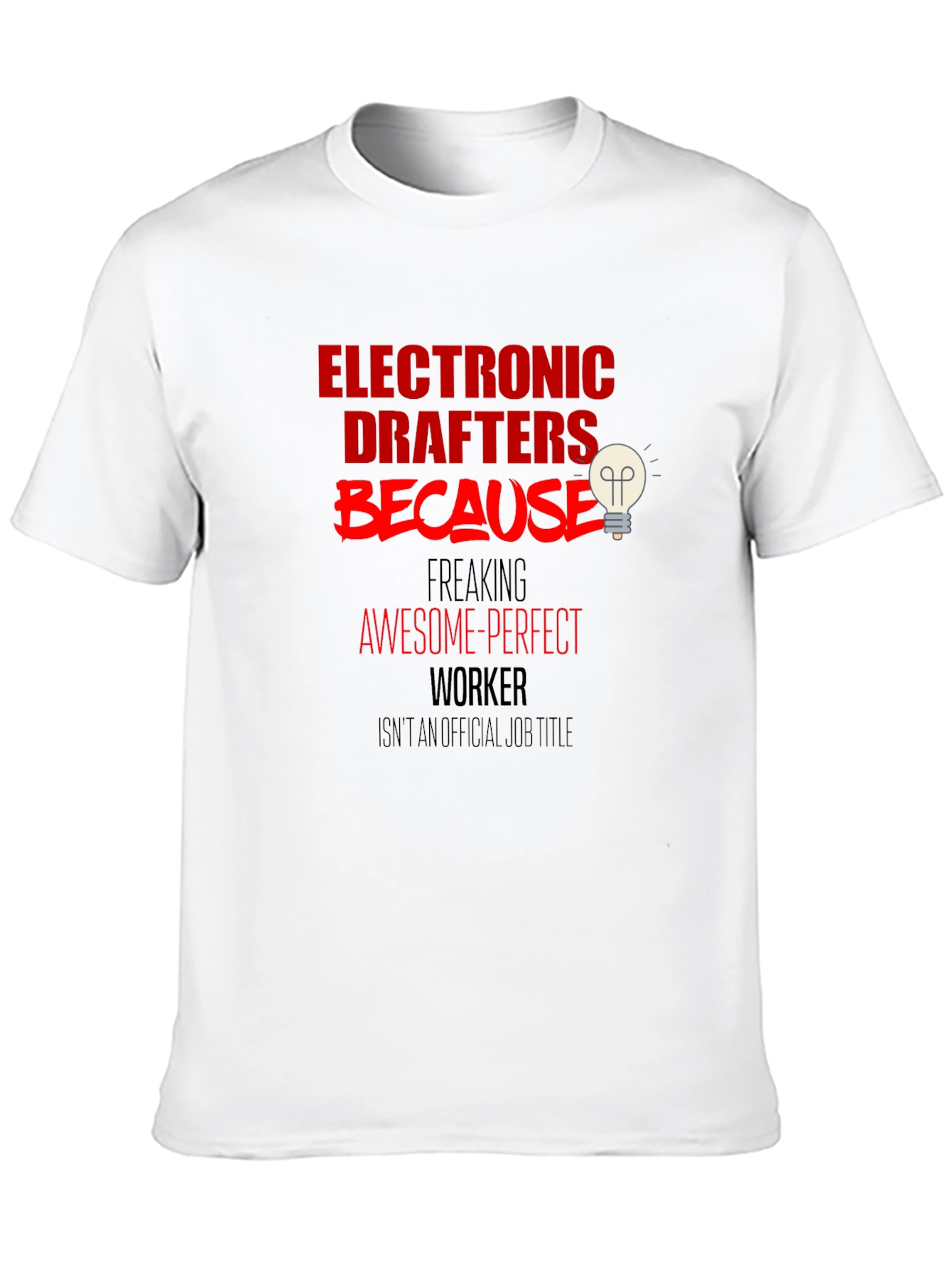 Electronic Drafters Awesome Worker Black T-Shirt