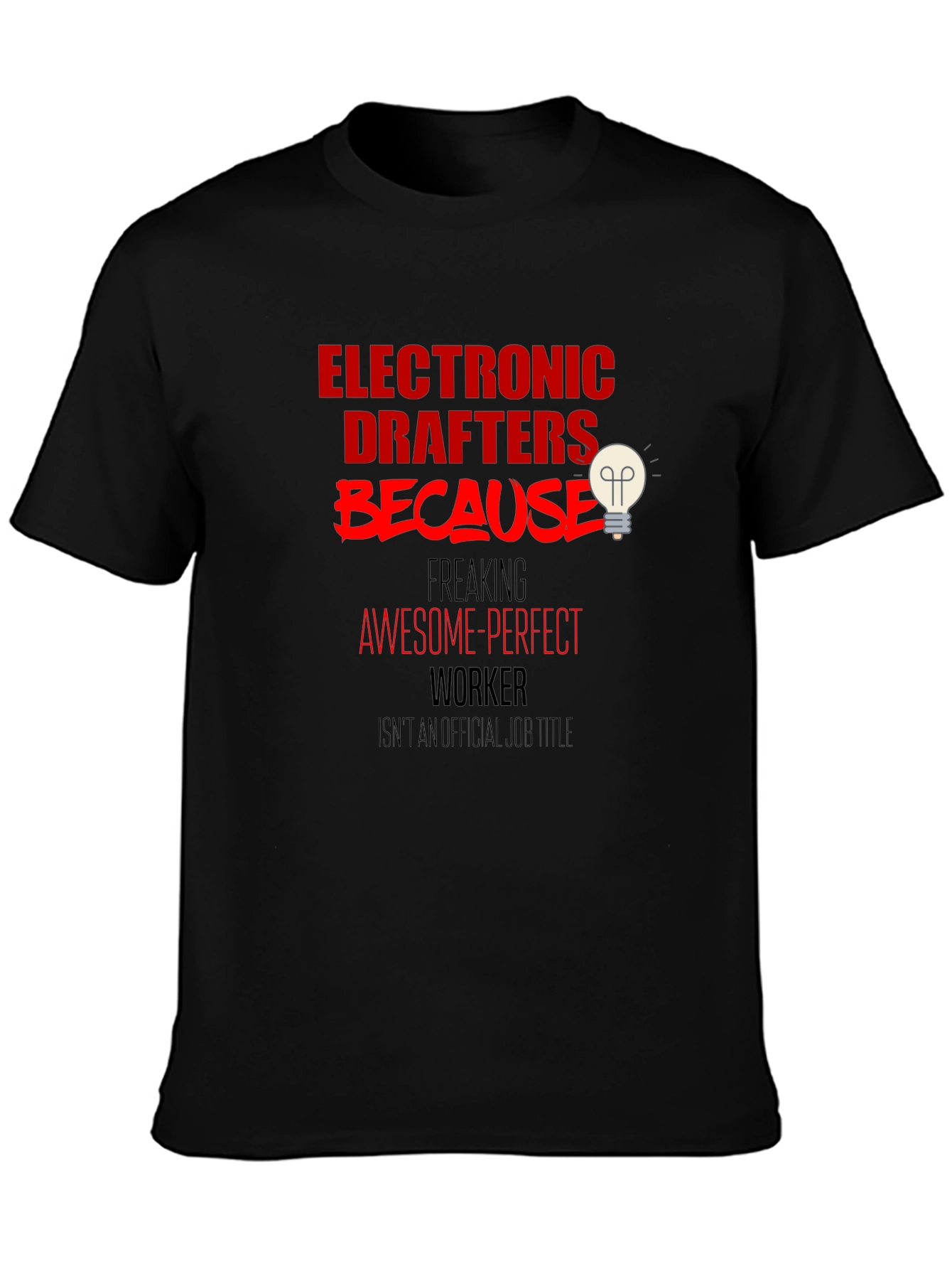 Electronic Drafters Awesome Worker Black T-Shirt