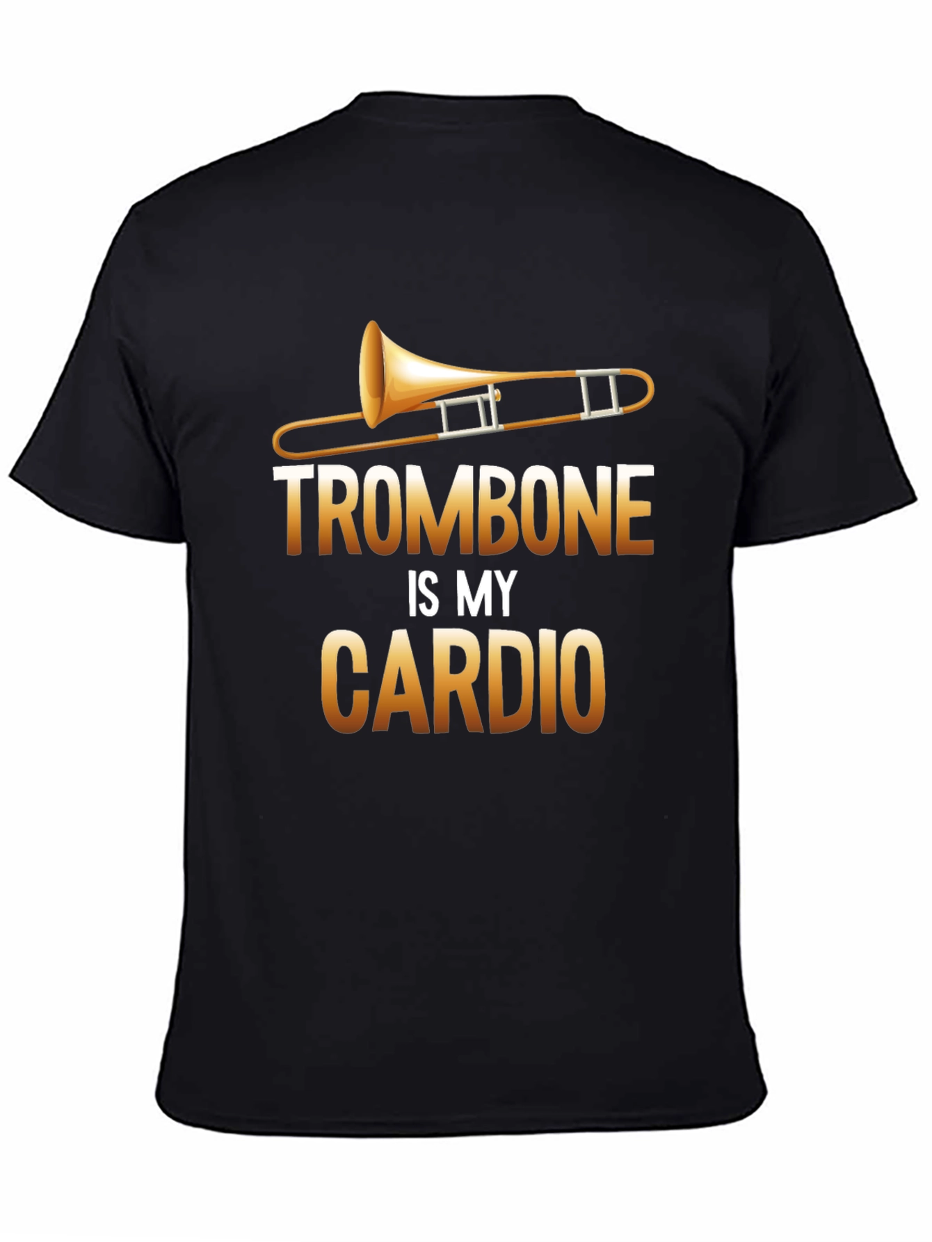 Trombone is My Cardio Black T-Shirt