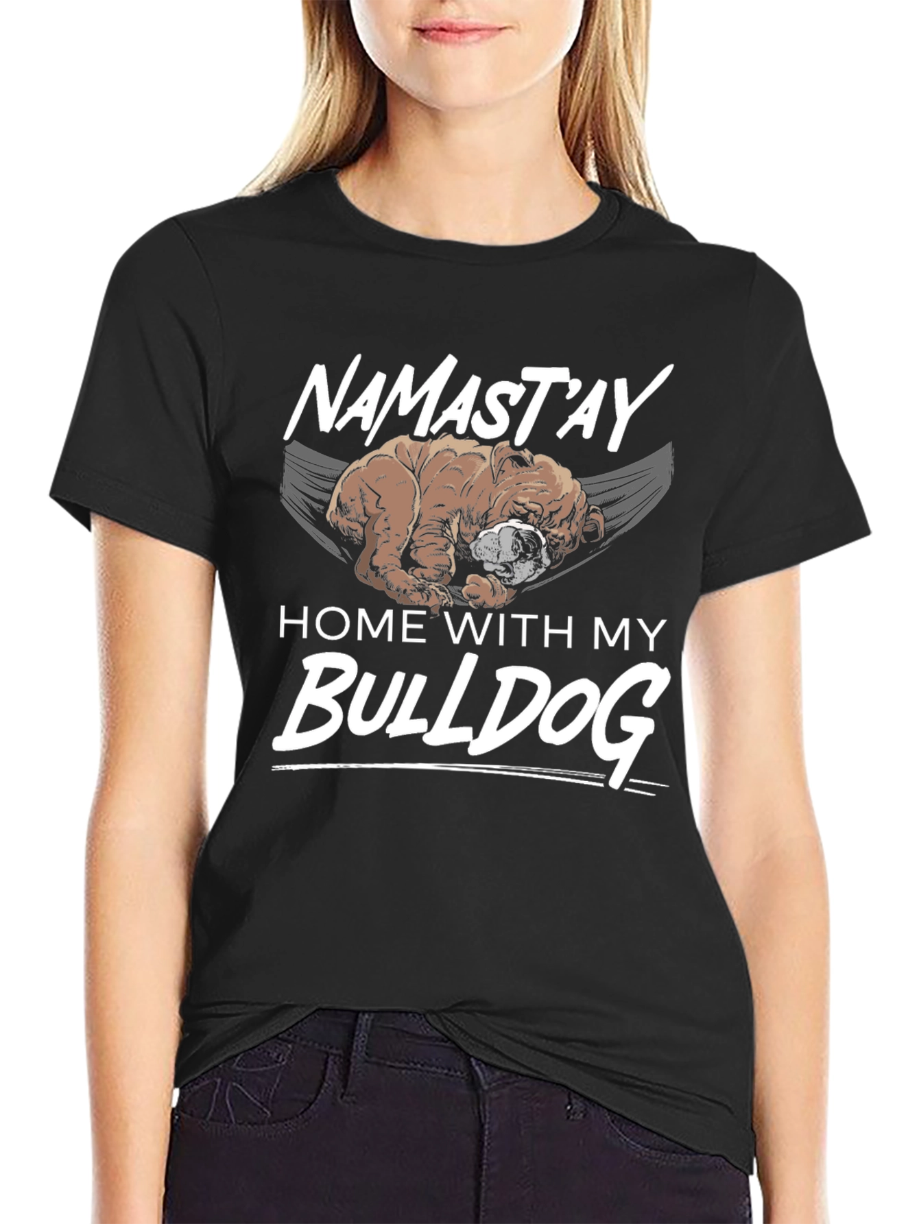Namastay Home With My Bulldog Black T-Shirt