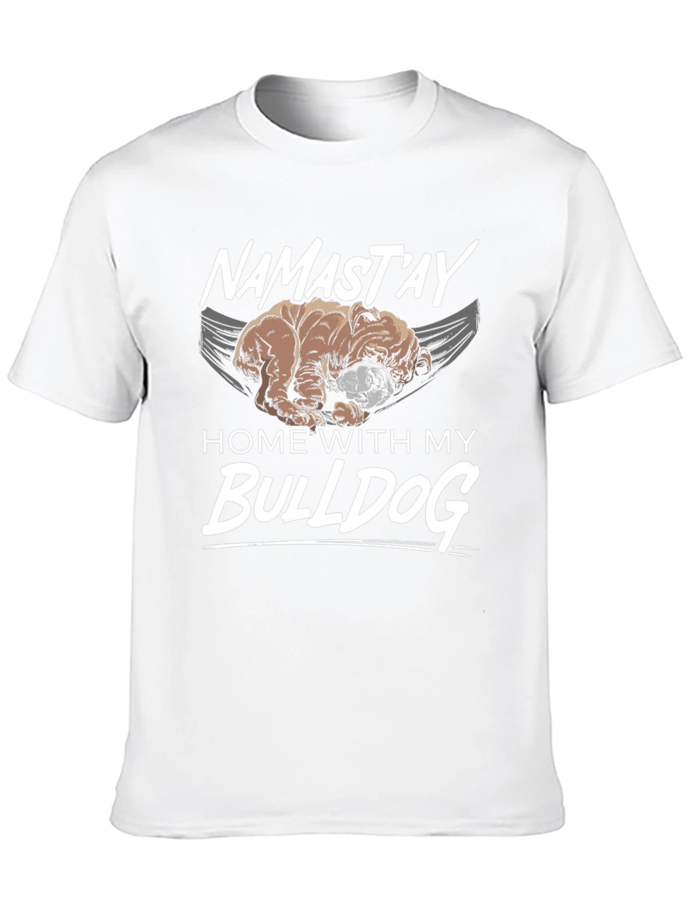 Namastay Home With My Bulldog Black T-Shirt