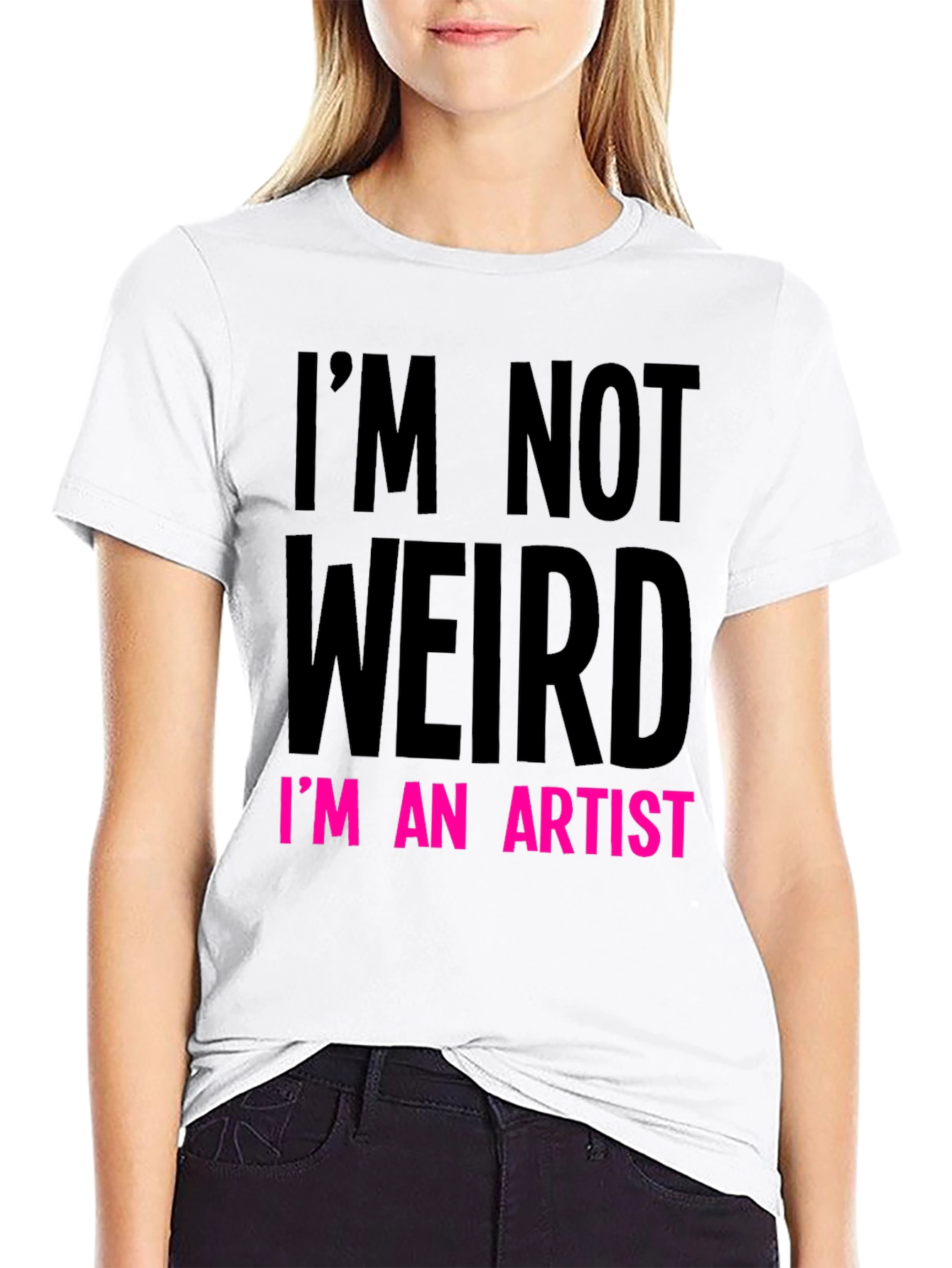 Im Not Weird Im An Artist T-Shirt