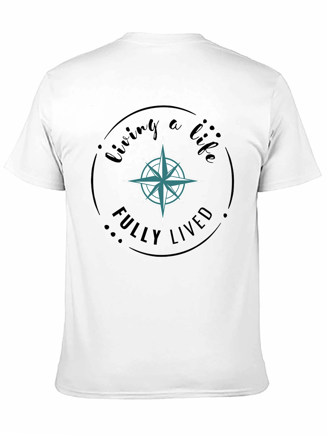 Living a Life Fully Lived T-Shirt