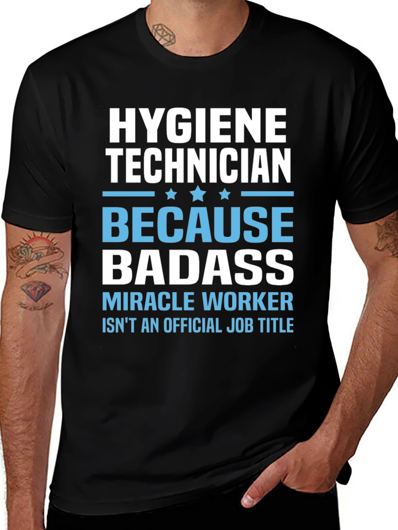 Hygiene Technician Badass T-Shirt