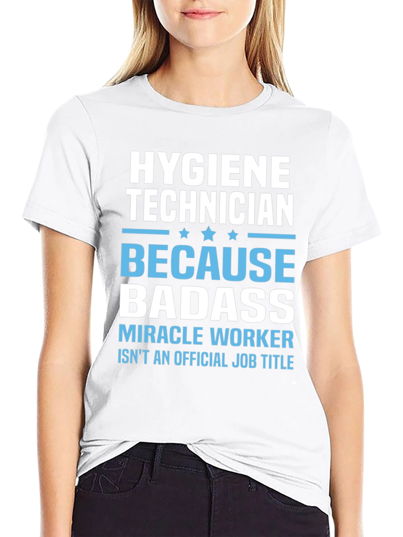 Hygiene Technician Badass T-Shirt