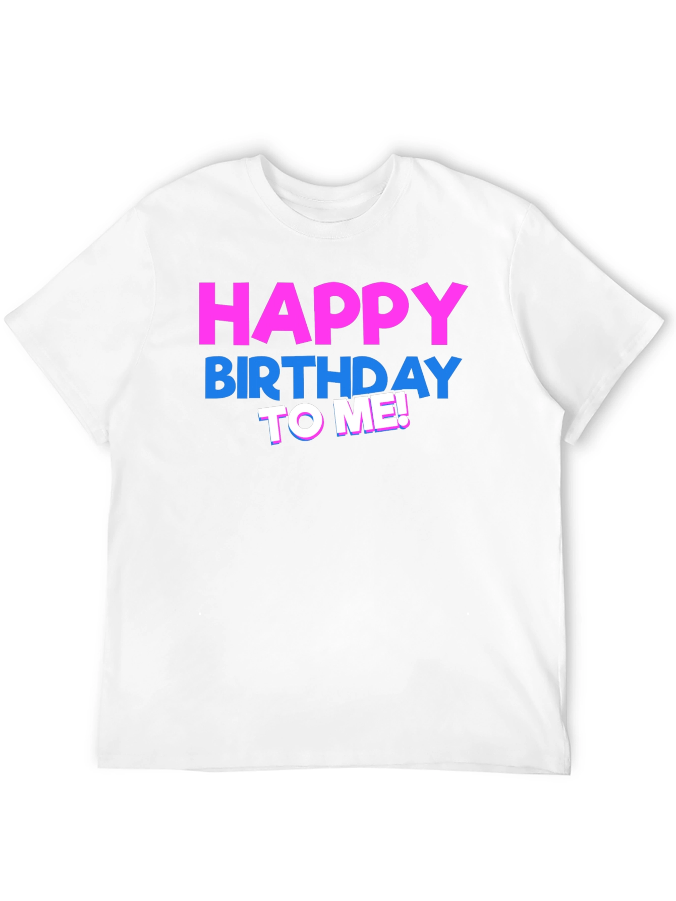 Happy Birthday To Me! Graphic T-Shirt - Black