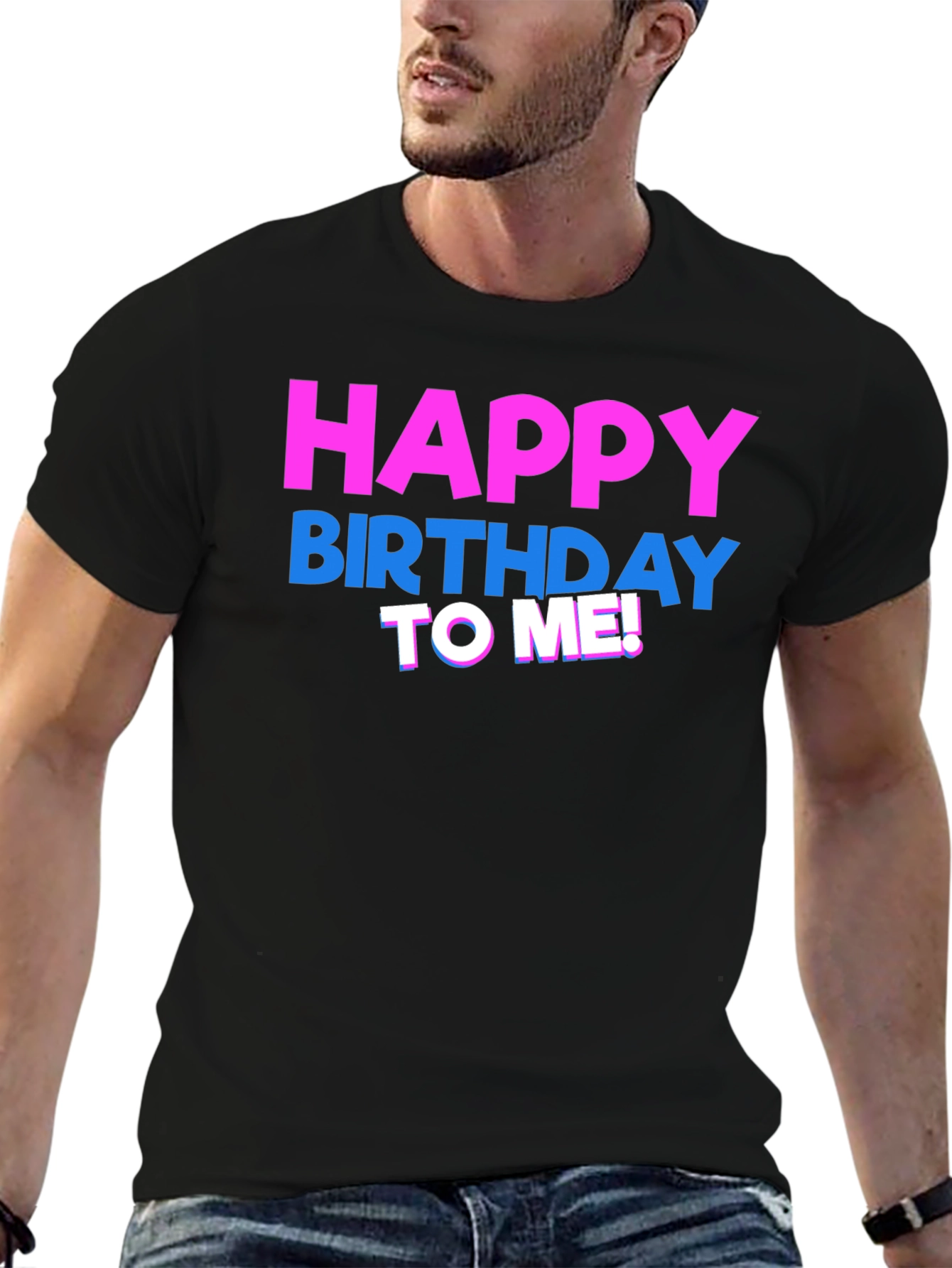 Happy Birthday To Me! Graphic T-Shirt - Black
