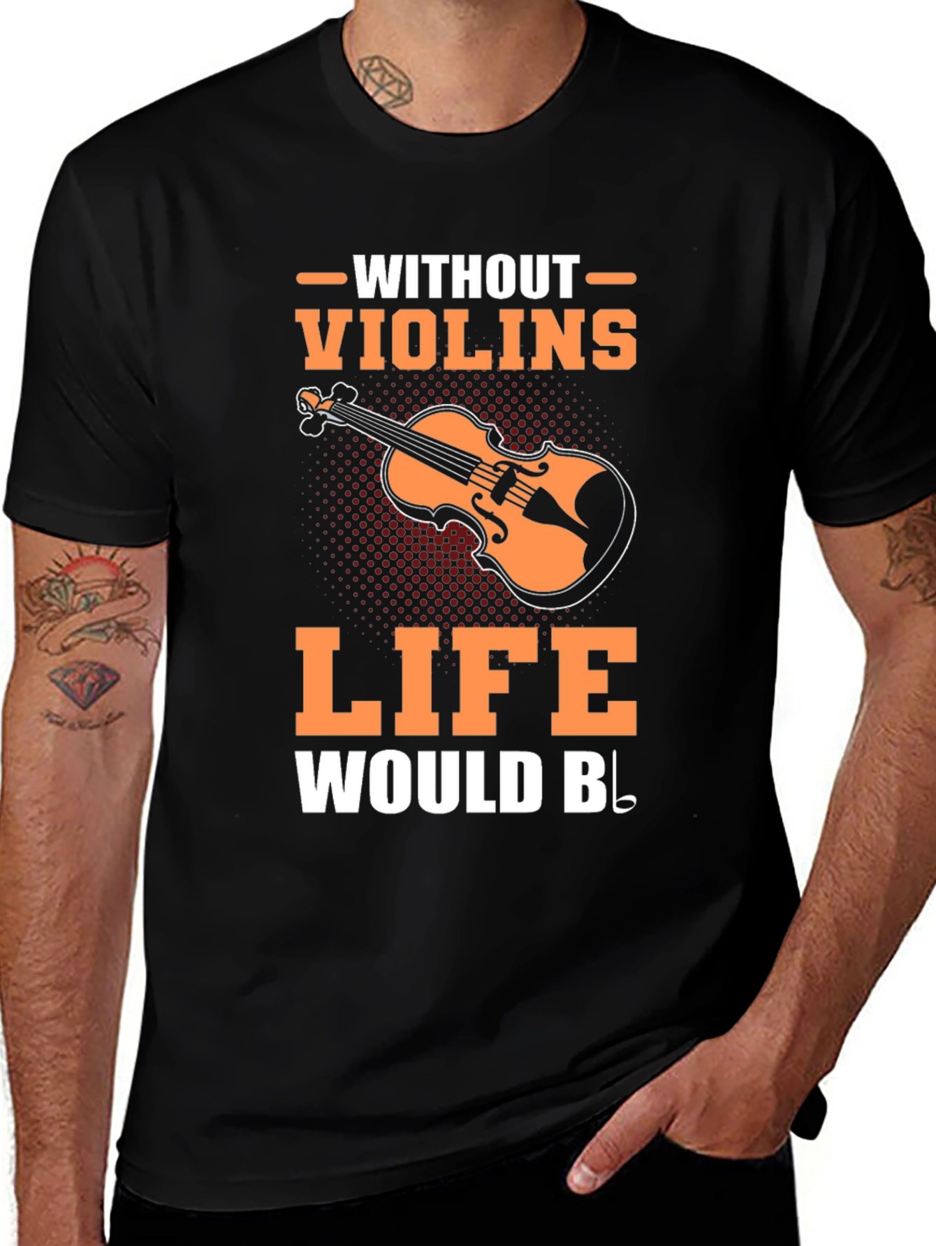 Violin Music T-Shirt - Life Without Violins Graphic Tee