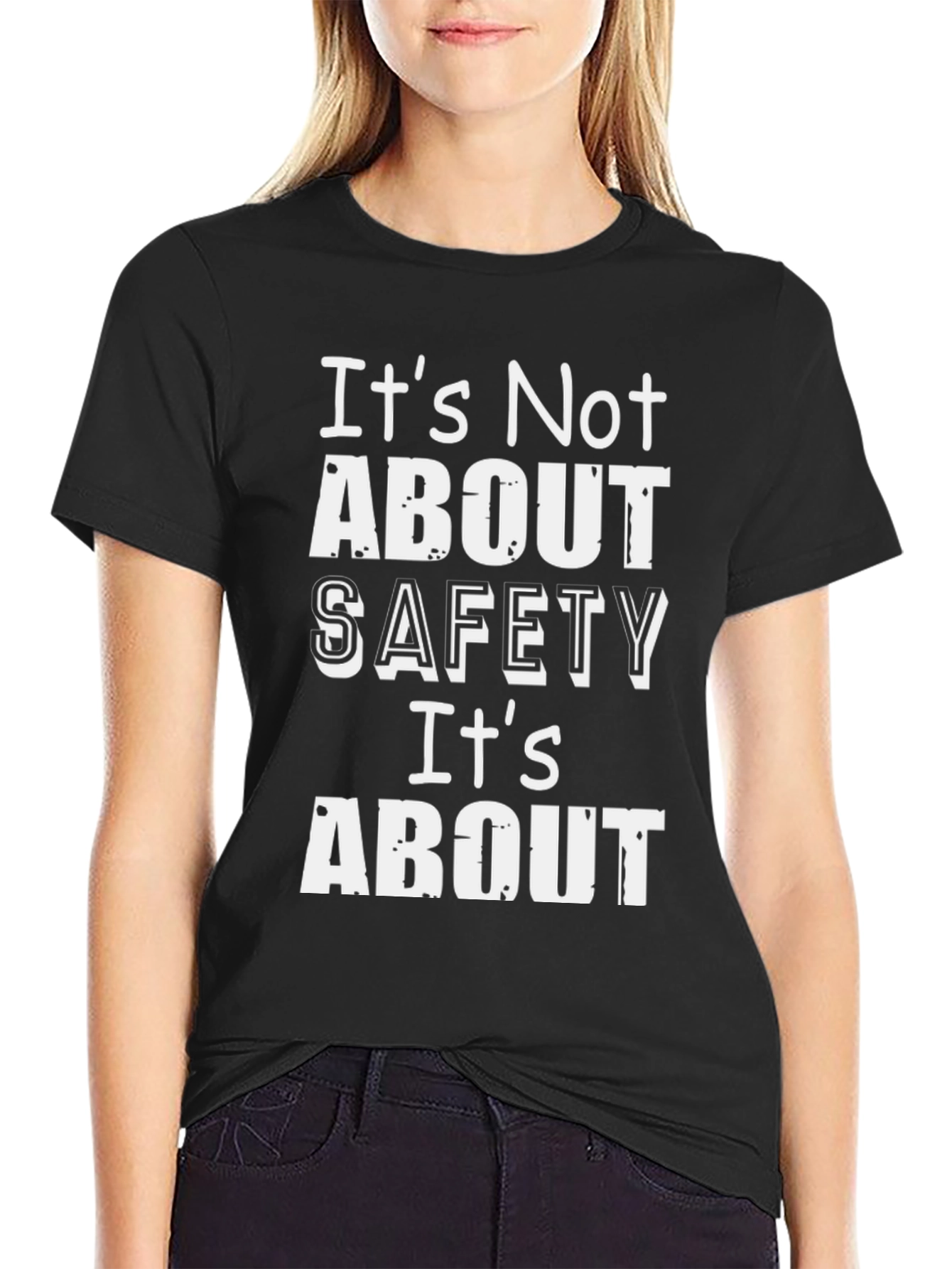 Safety First T-Shirt