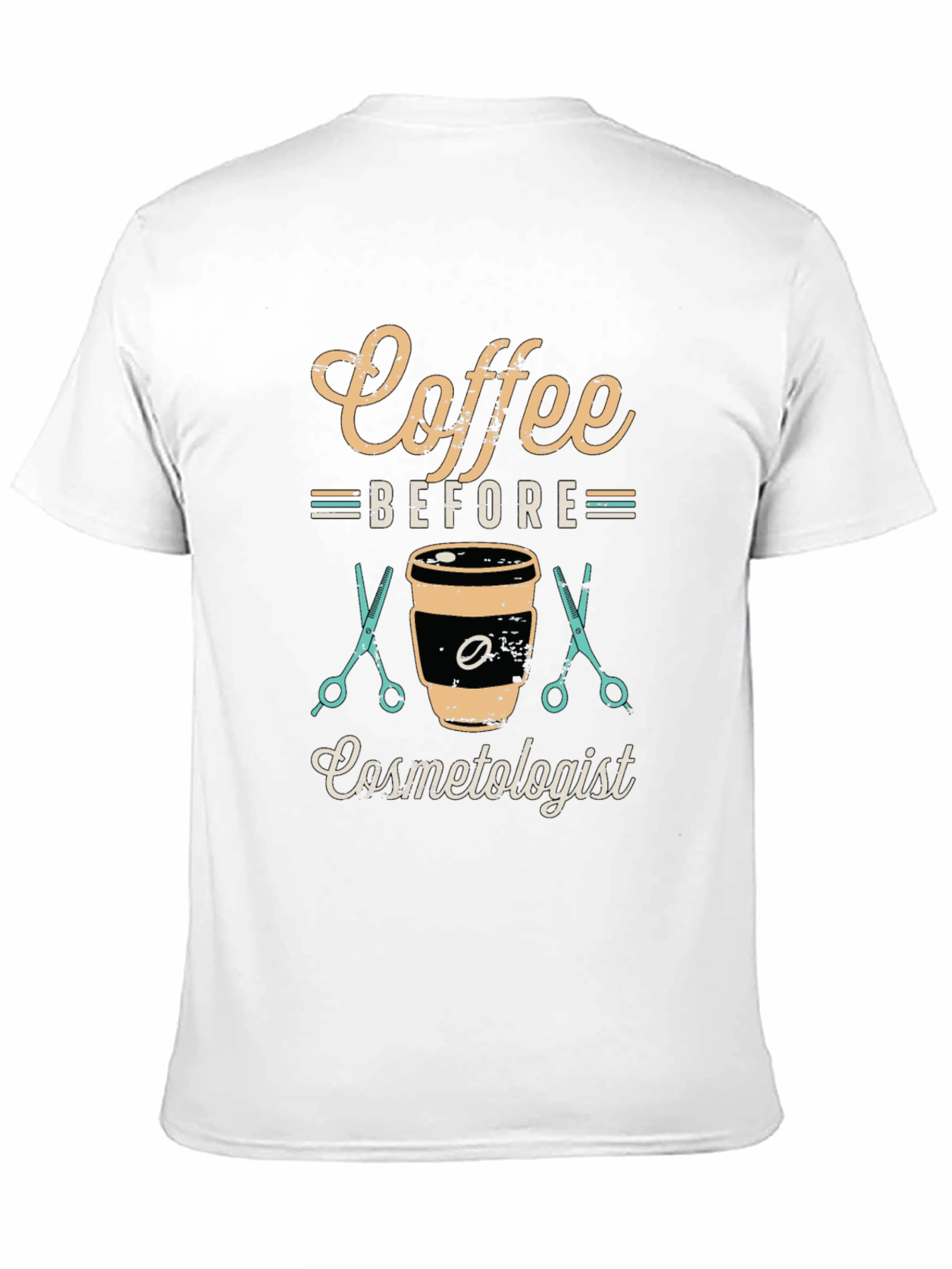 Coffee Before Cosmetologist T-Shirt
