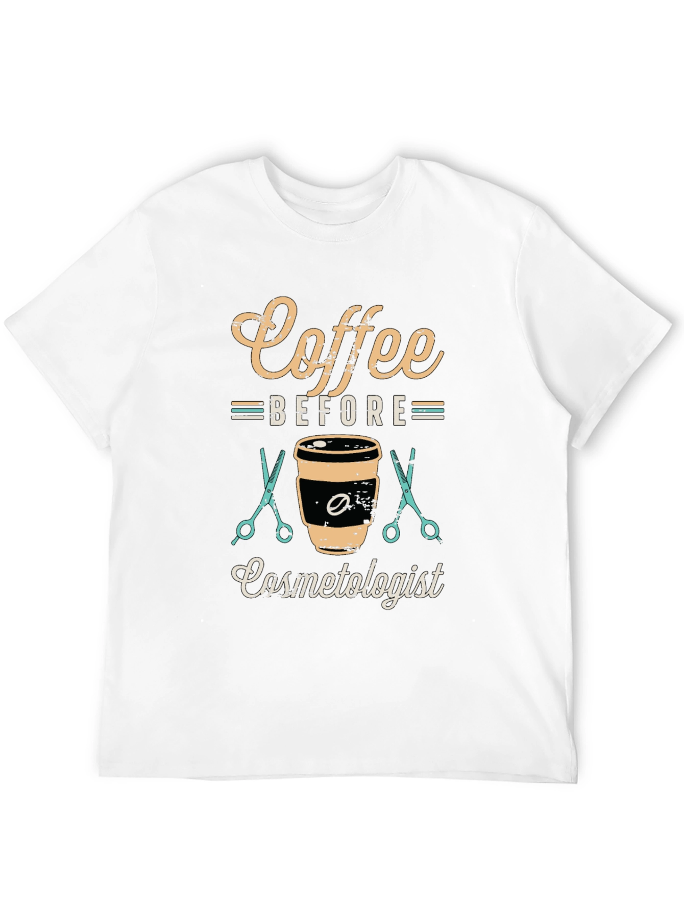 Coffee Before Cosmetologist T-Shirt