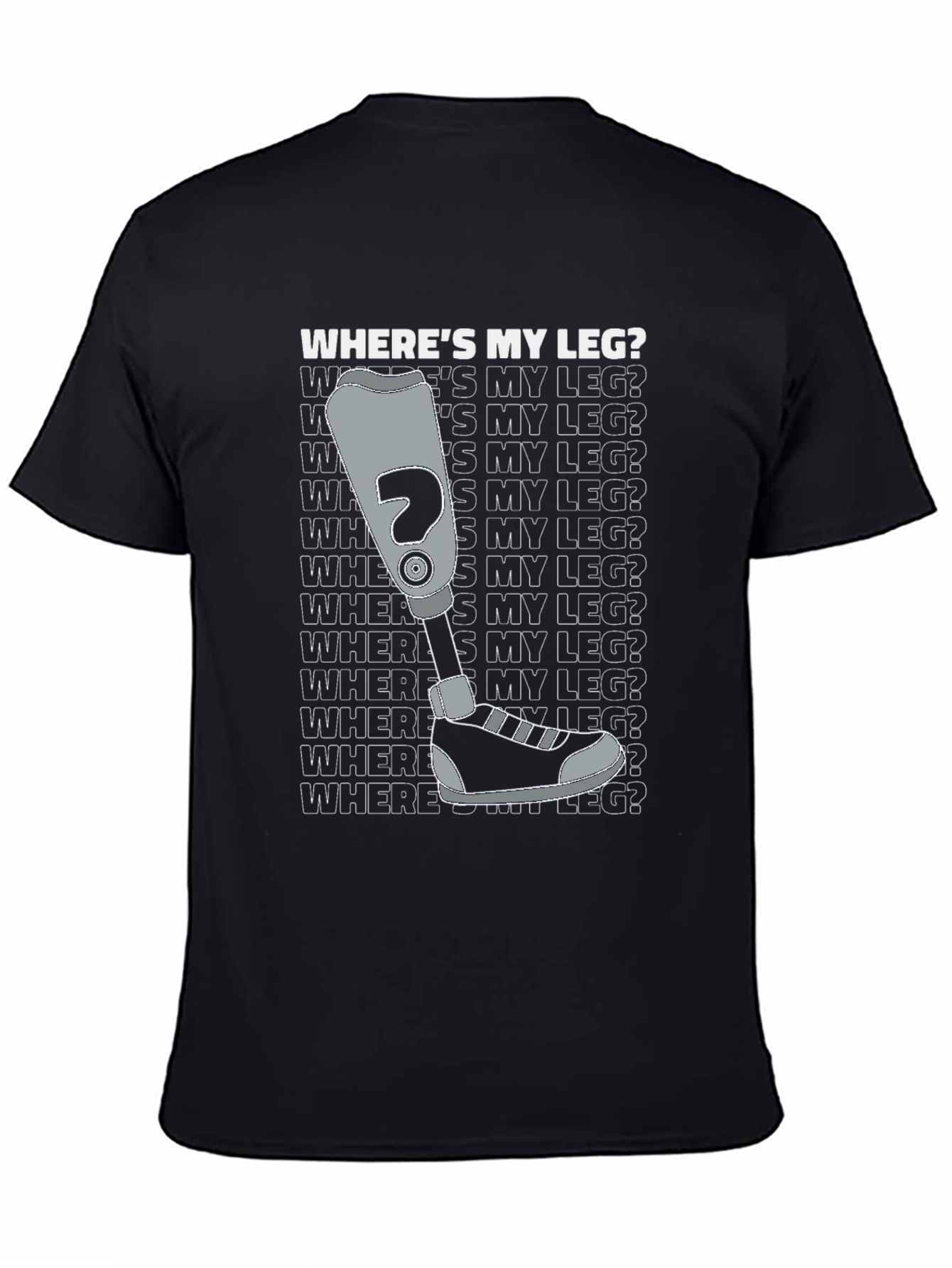 Wheres My Leg? Graphic T-Shirt - Disability Awareness Tee
