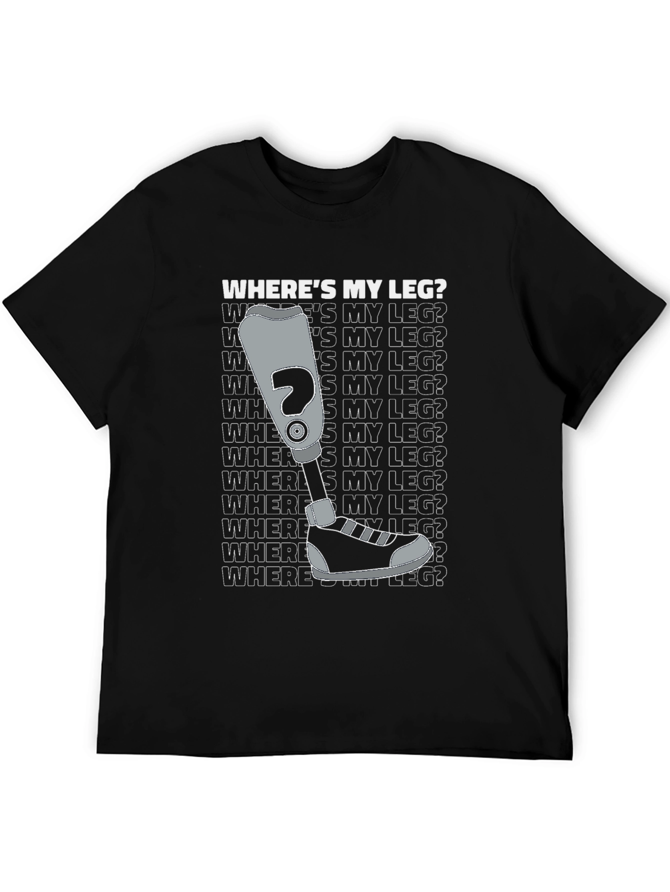 Wheres My Leg? Graphic T-Shirt - Disability Awareness Tee