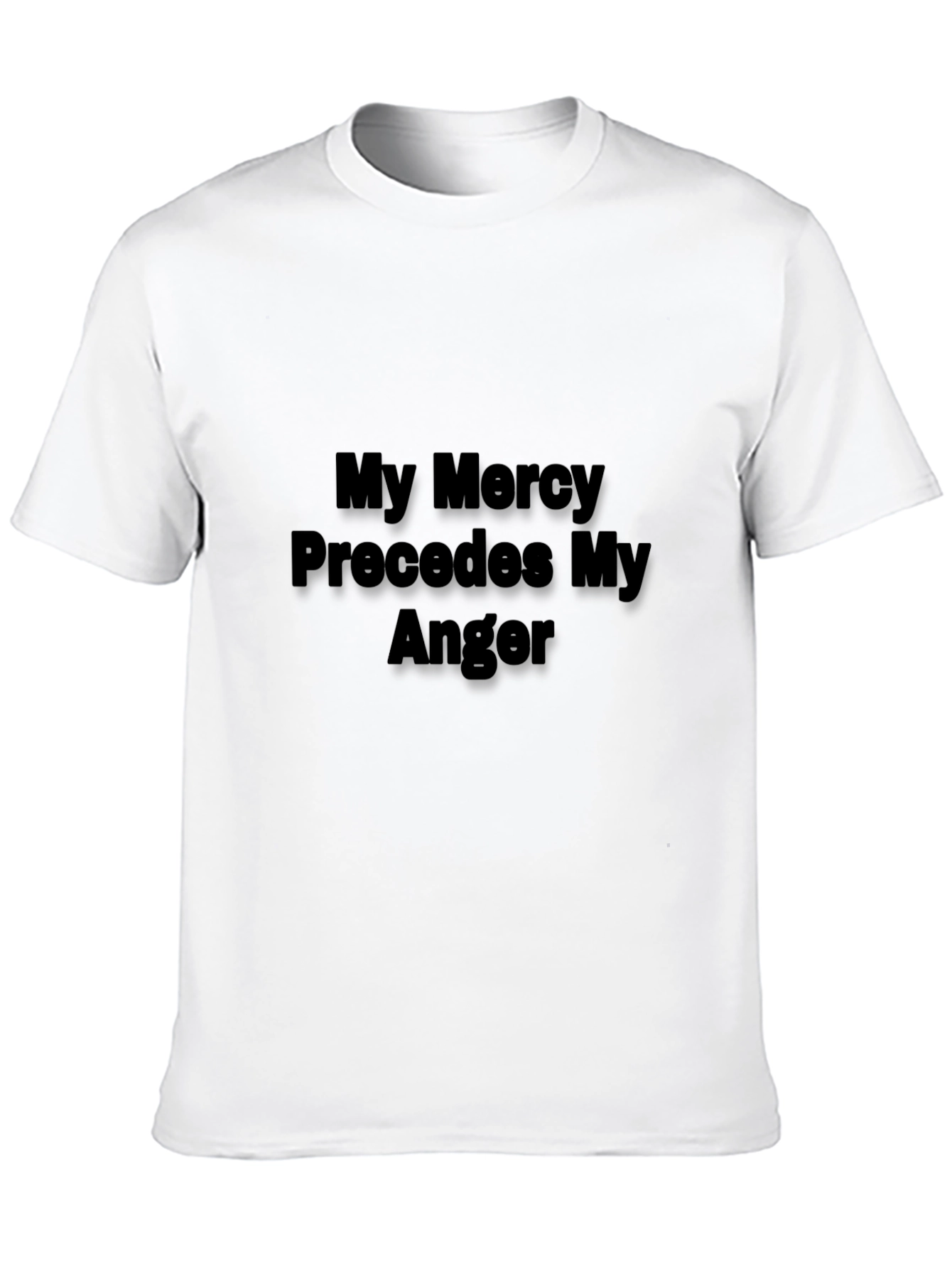 My Mercy Precedes My Anger Black T-Shirt