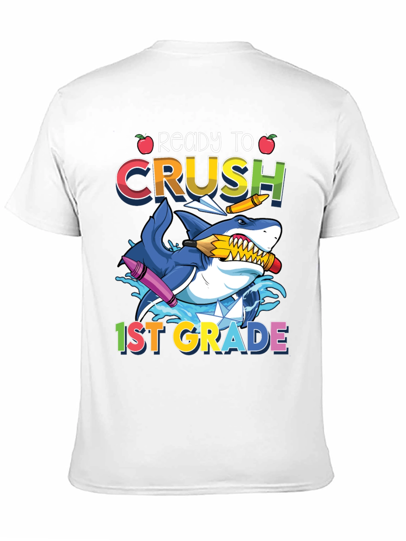 Ready to Crush 1st Grade Shark T-Shirt