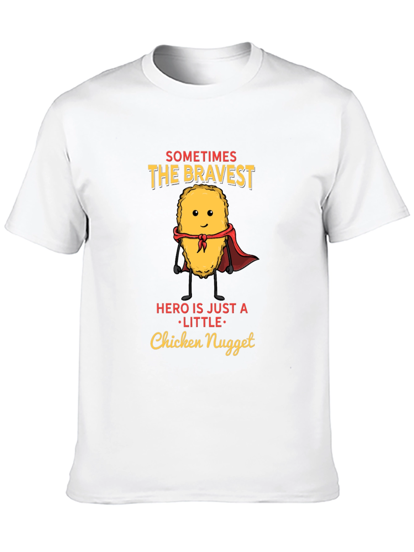 Bravest Chicken Nugget Hero Novelty T-Shirt
