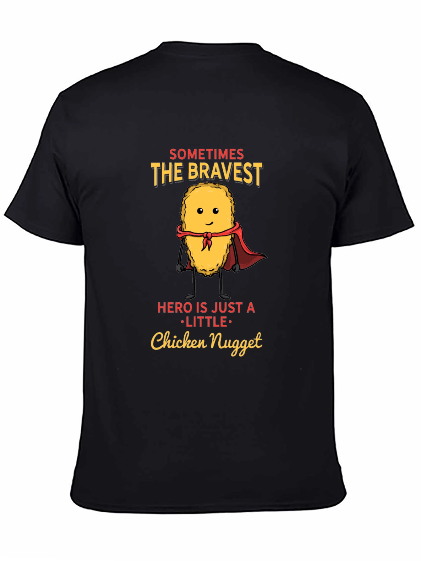 Bravest Chicken Nugget Hero Novelty T-Shirt