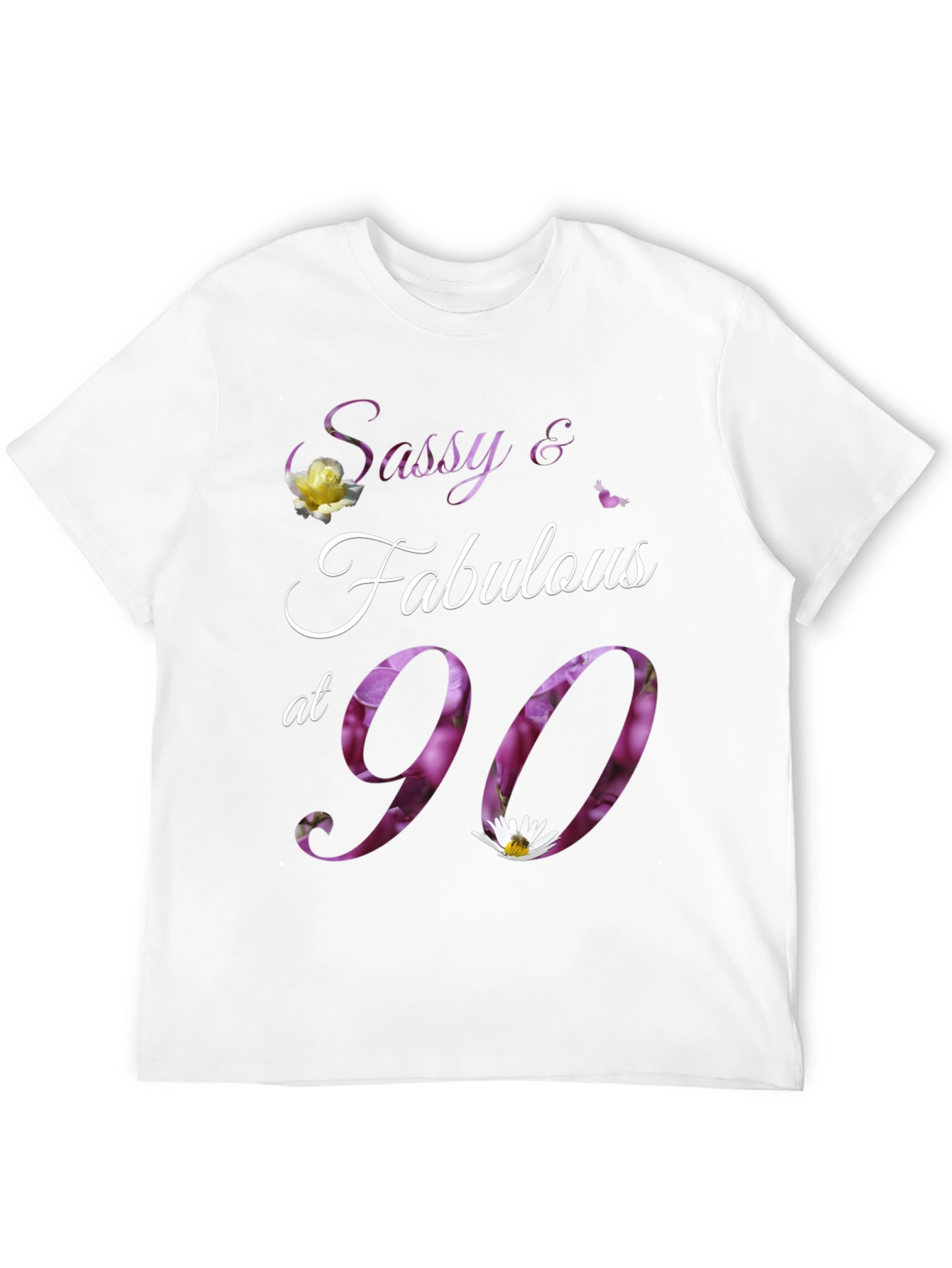 Sassy & Fabulous at 90 Floral Birthday T-Shirt