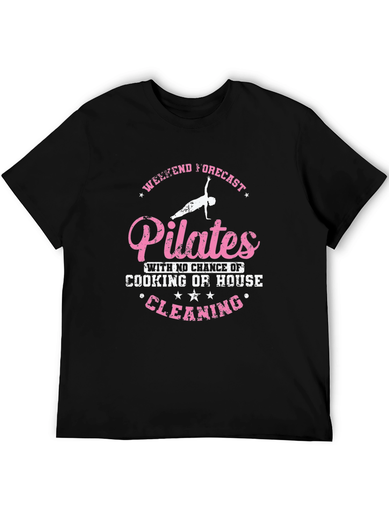 Pilates Weekend Forecast T-Shirt - No Cleaning!