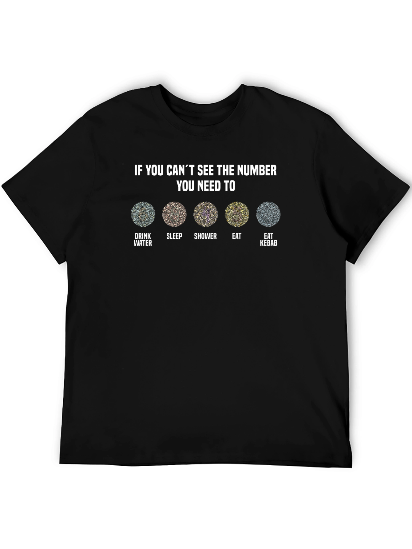 Humorous Cant See The Number T-Shirt