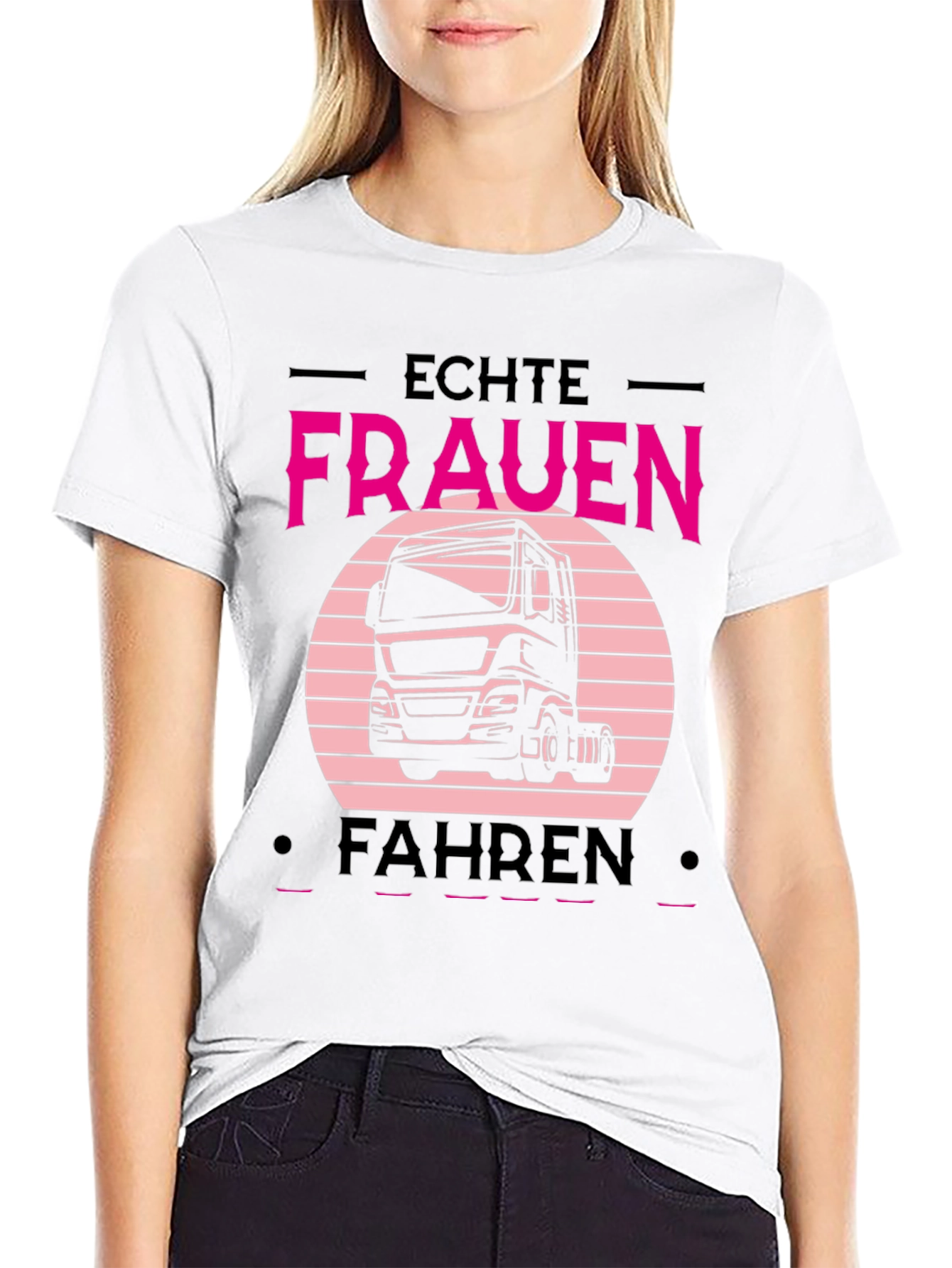 Echte Frauen Fahren Truck T-Shirt