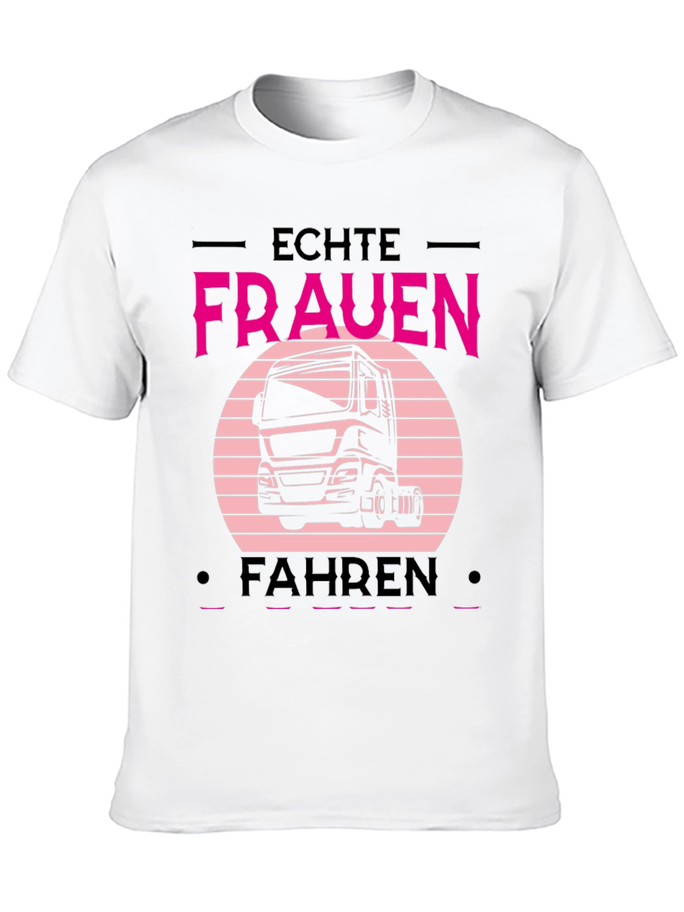 Echte Frauen Fahren Truck T-Shirt