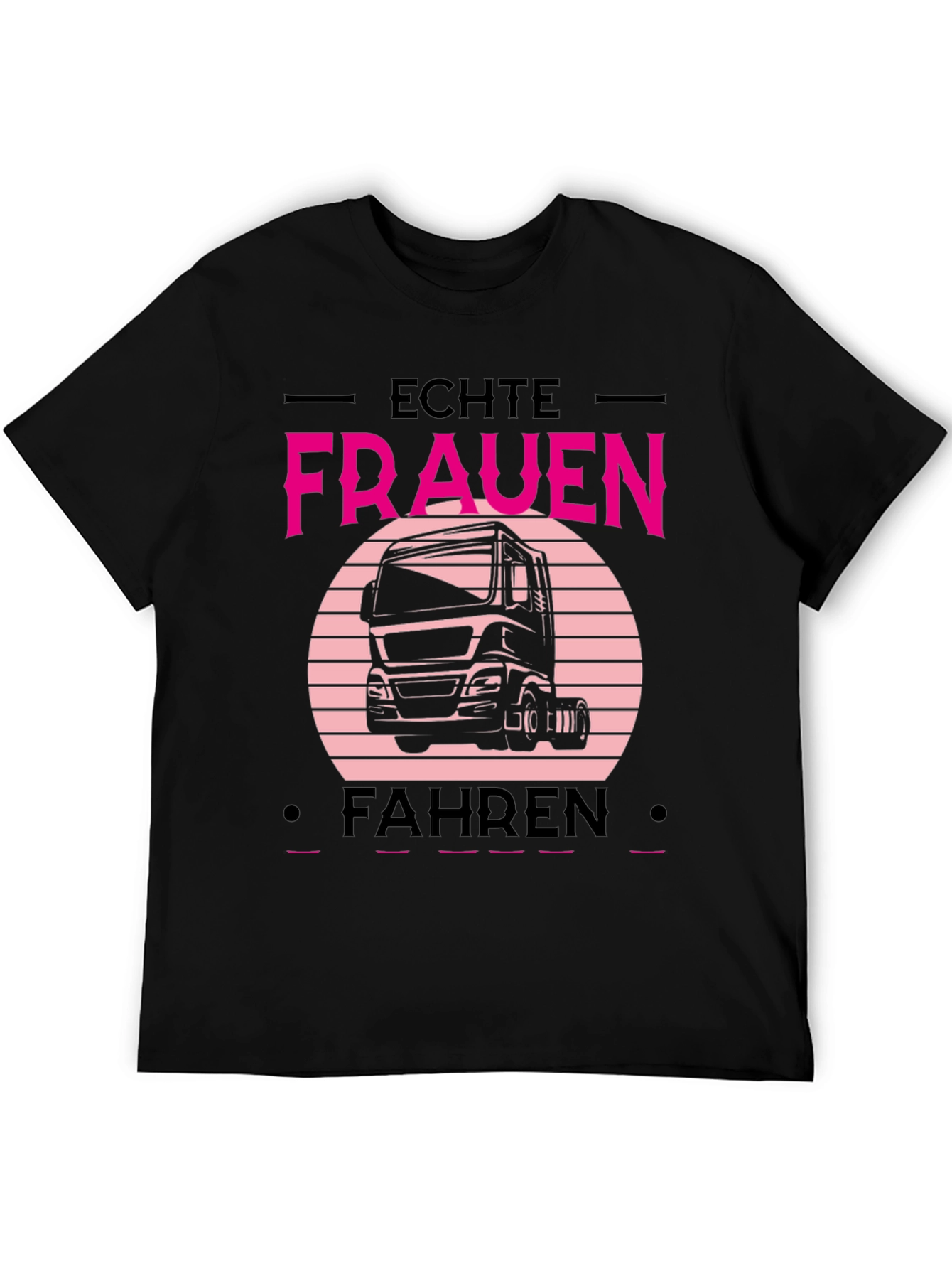 Echte Frauen Fahren Truck T-Shirt