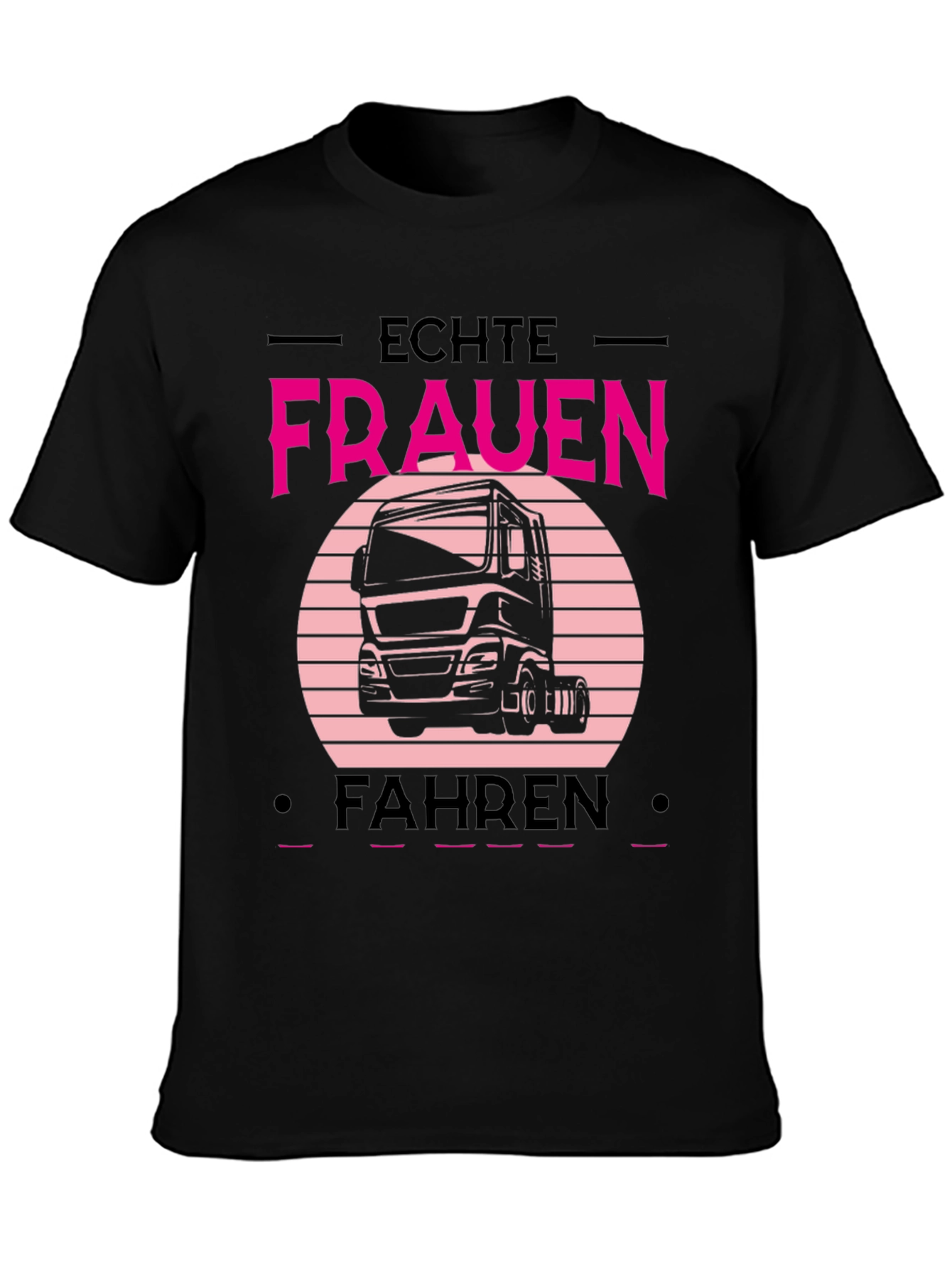 Echte Frauen Fahren Truck T-Shirt