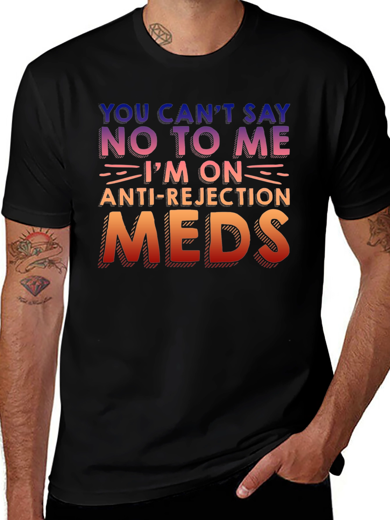 Anti-Rejection Meds Graphic T-Shirt