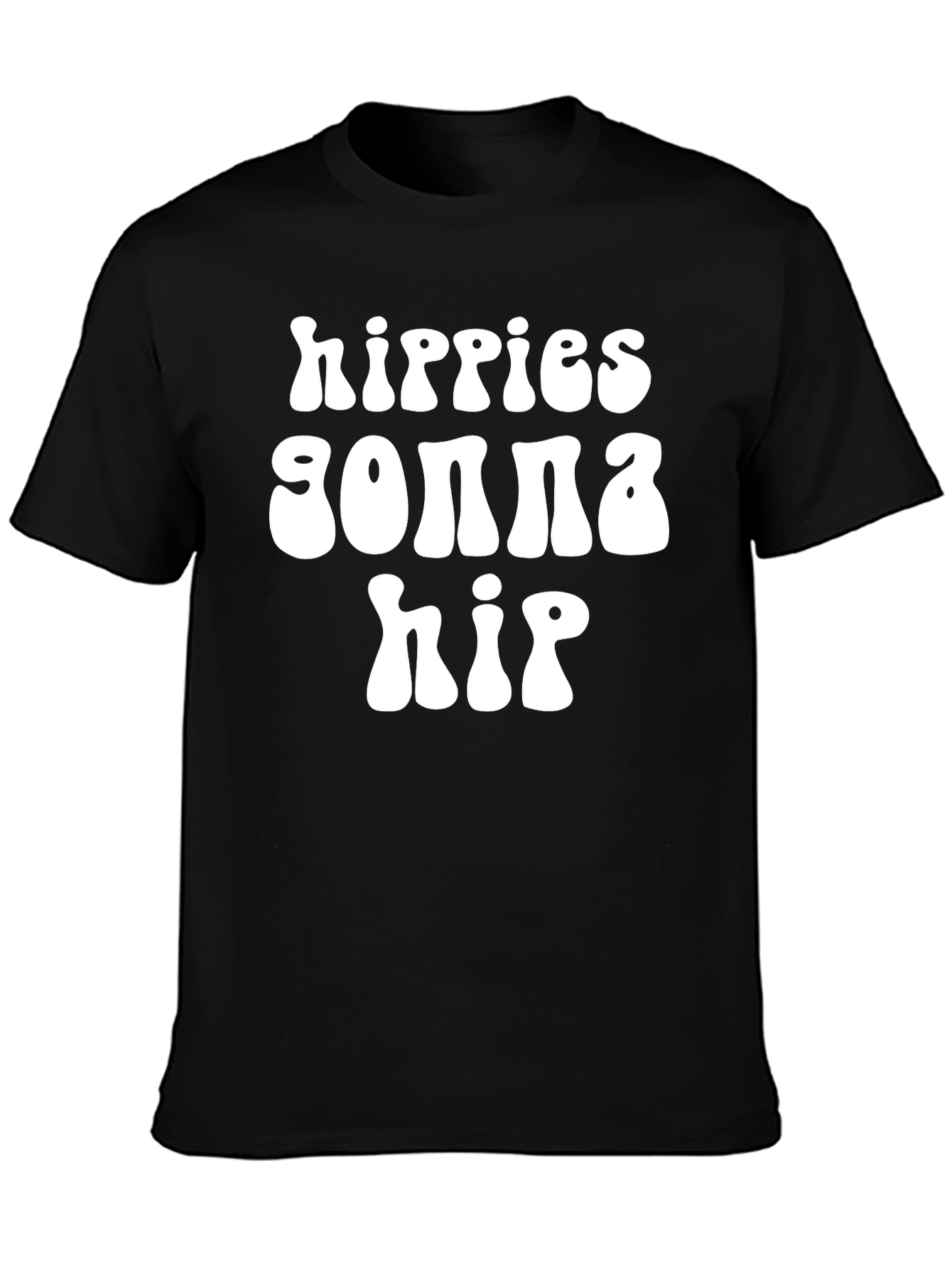 Hippies Gonna Hip Graphic T-Shirt
